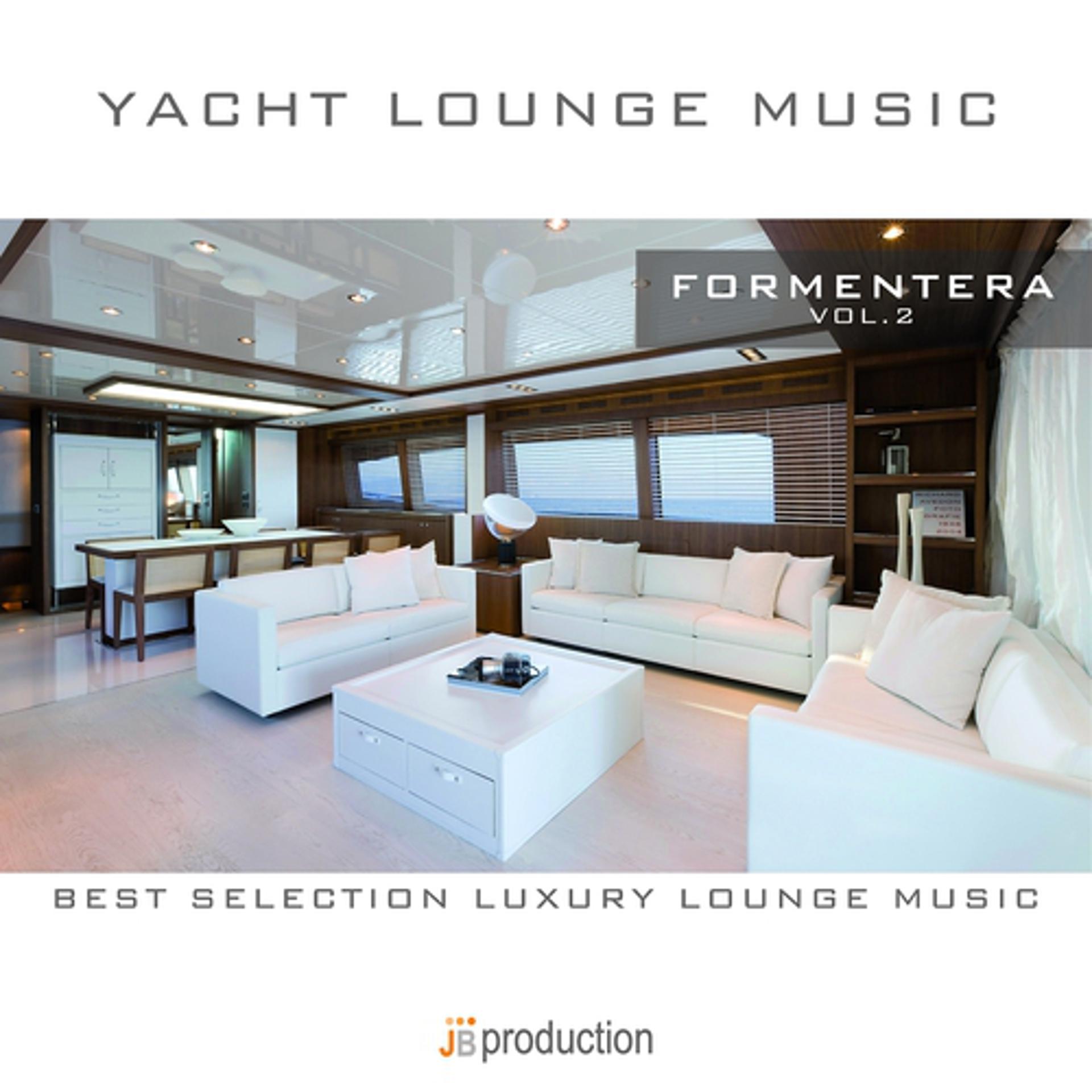 Постер альбома Yacht Lounge, Vol. 2 : Formentera