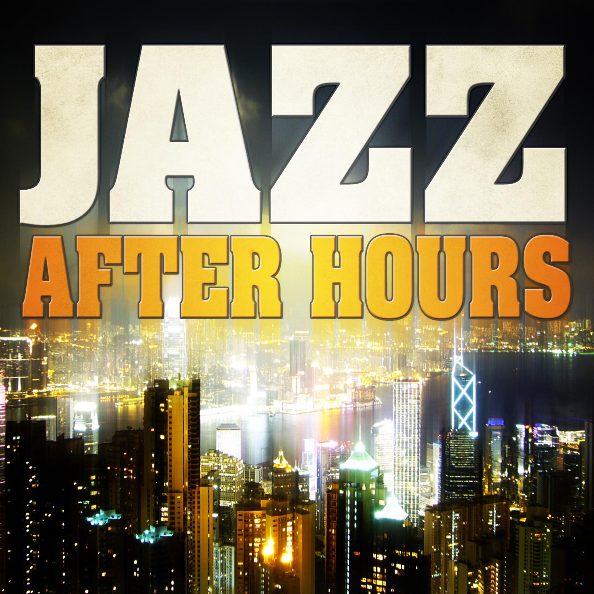 Постер альбома Jazz After Hours