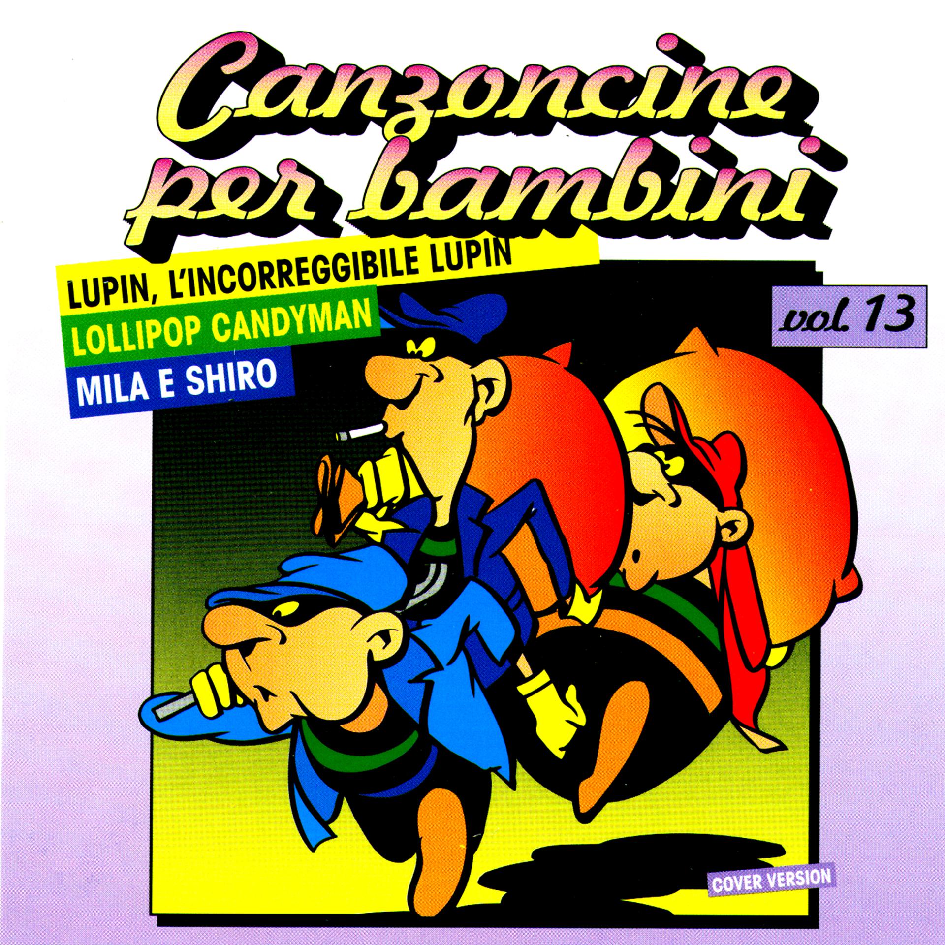 Постер альбома Canzoncine Per Bambini Vol 13