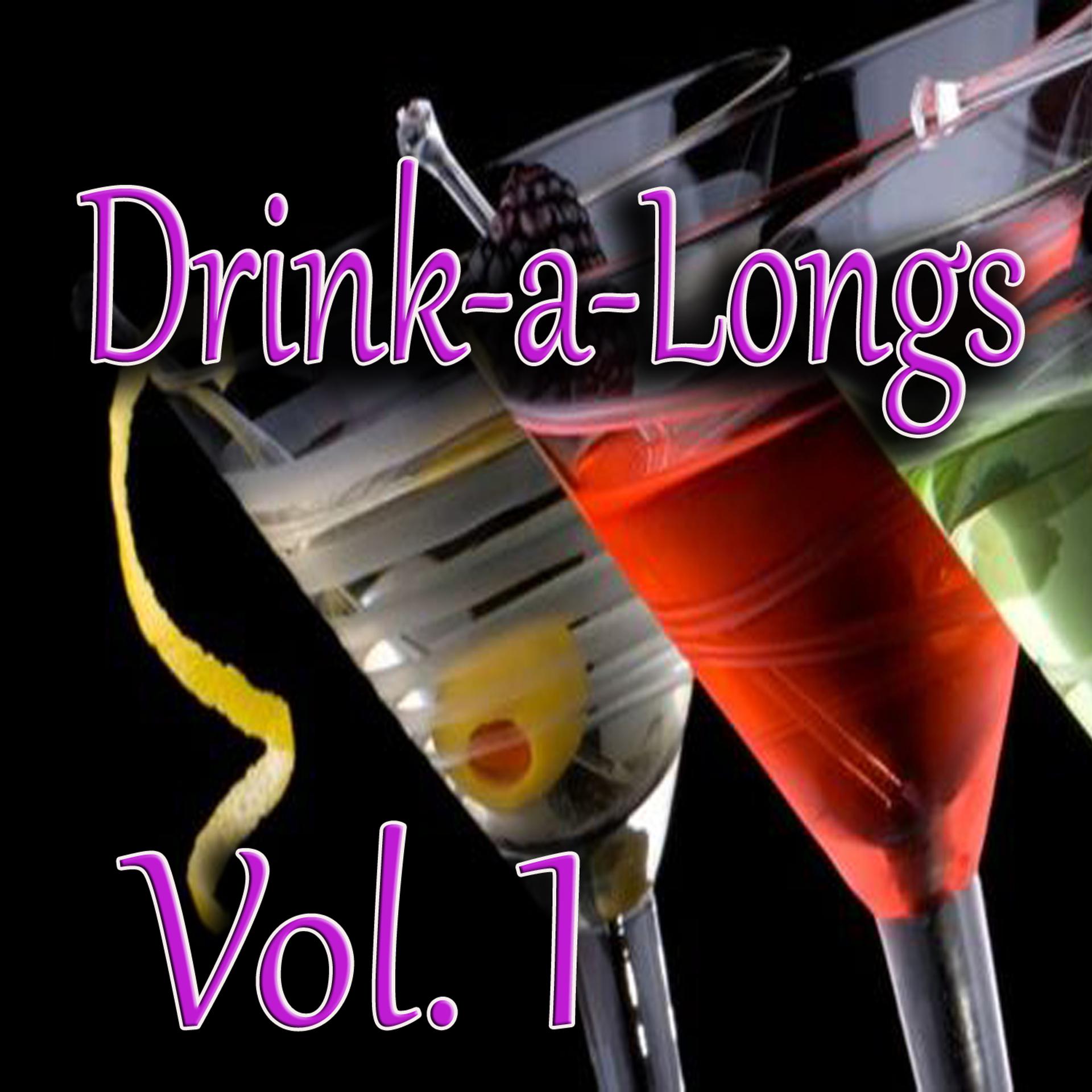 Постер альбома Drink-a-Longs, Vol. 1