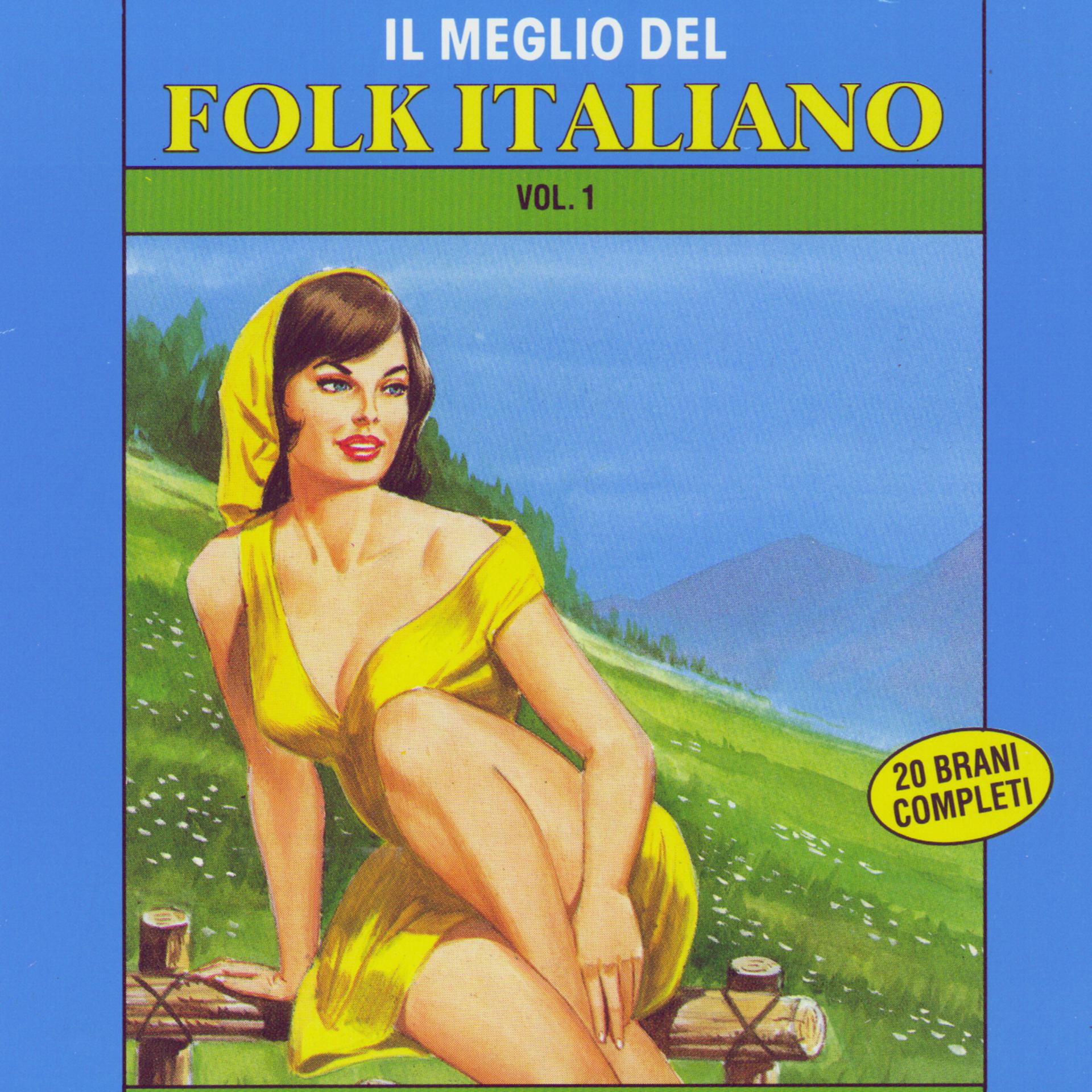 Постер альбома Il Meglio Del Folk Italiano Vol 1