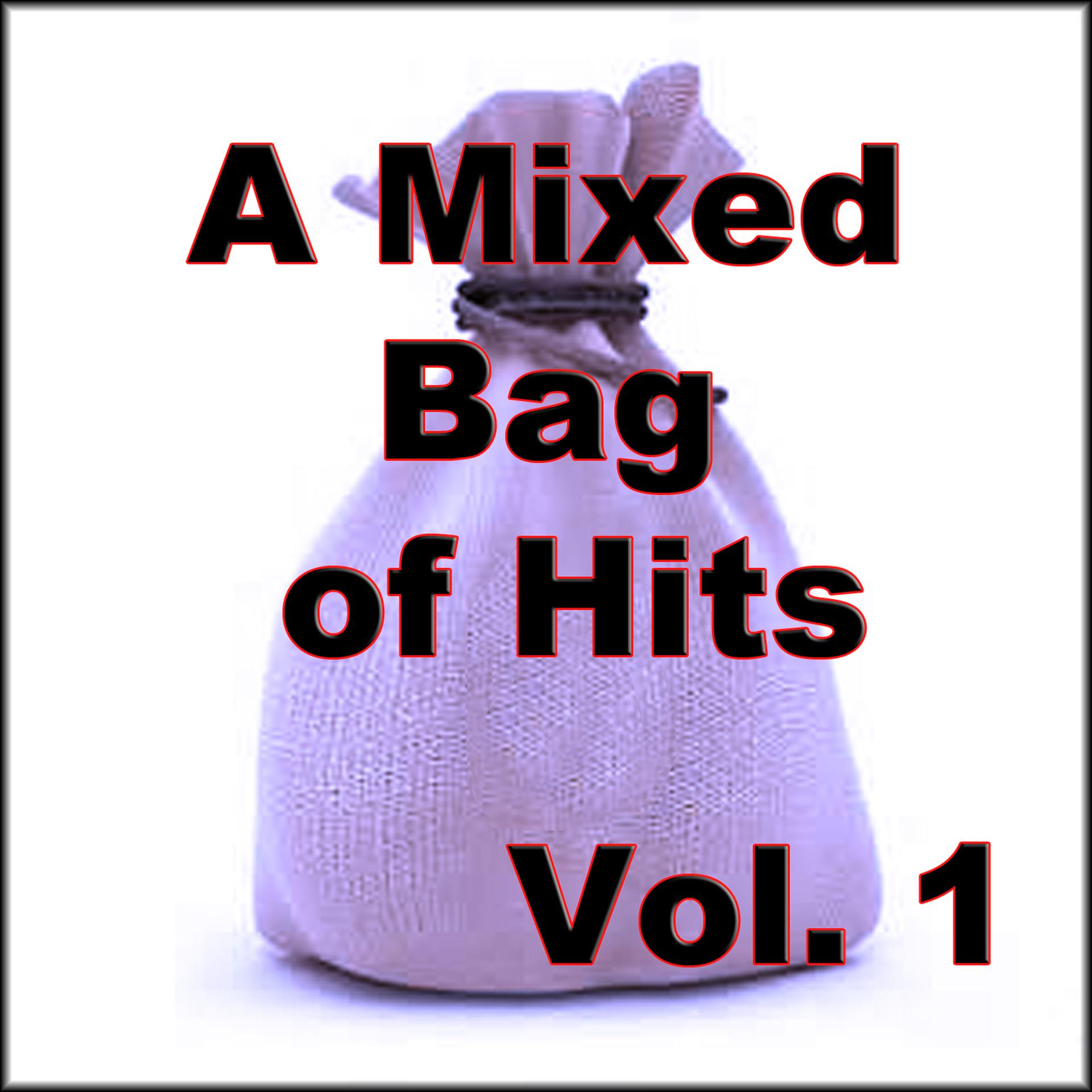 Постер альбома A Mixed Bag of Hits, Vol. 1