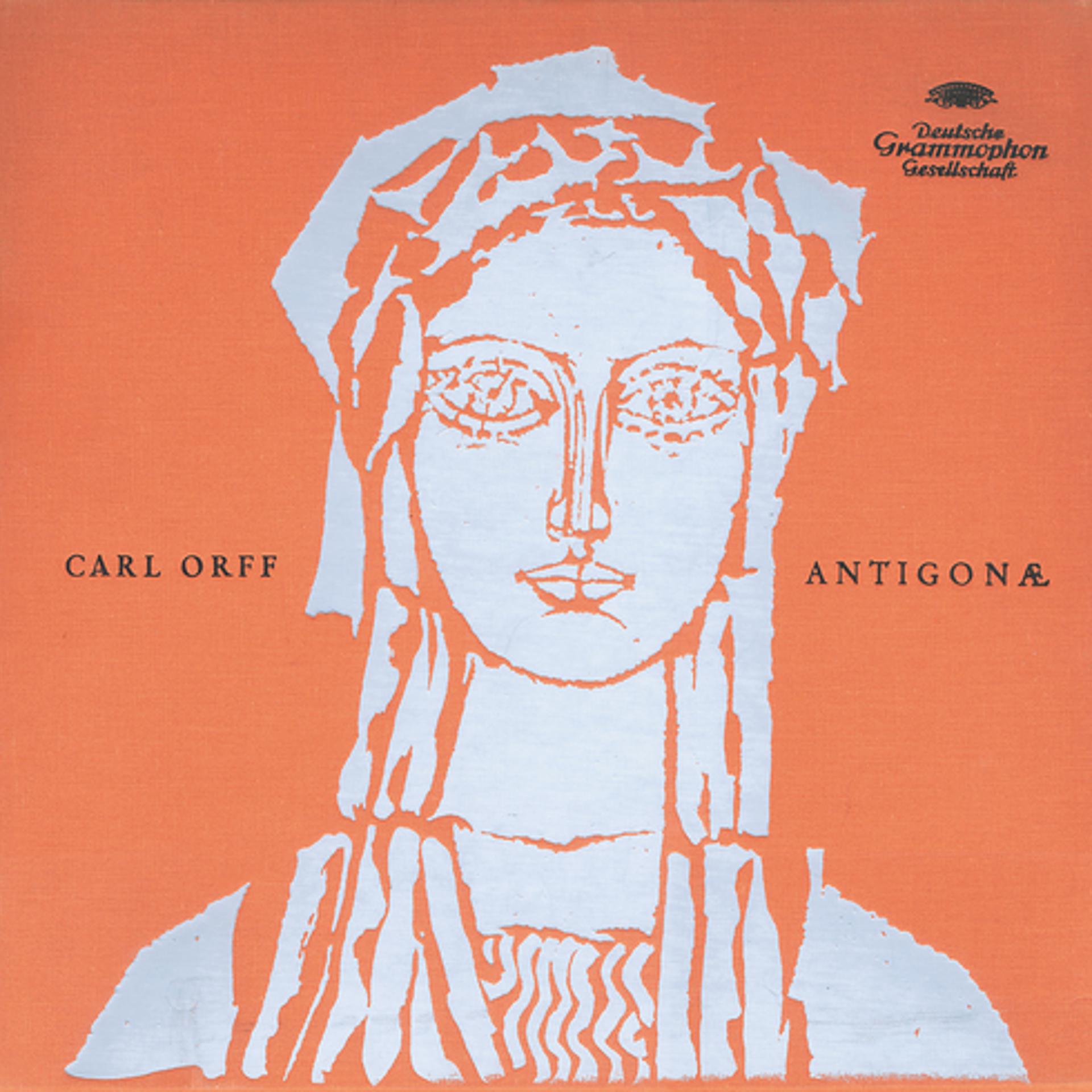 Постер альбома Orff: Antigonae