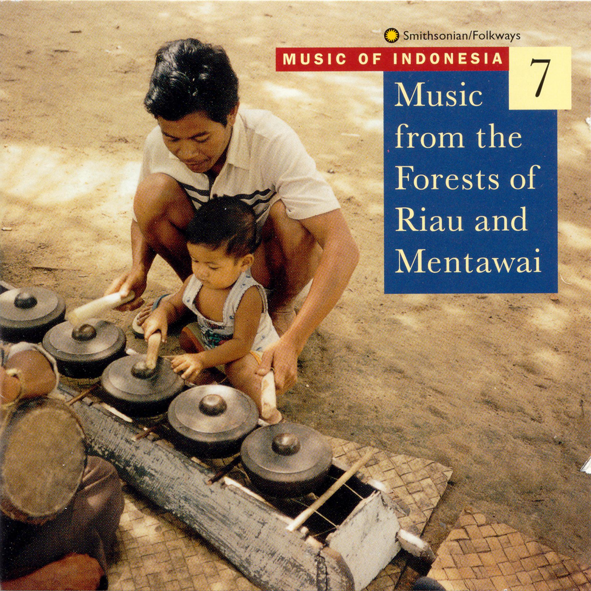 Постер альбома Music of Indonesia, Vol. 7: Music from the Forests of Riau and Mentawai