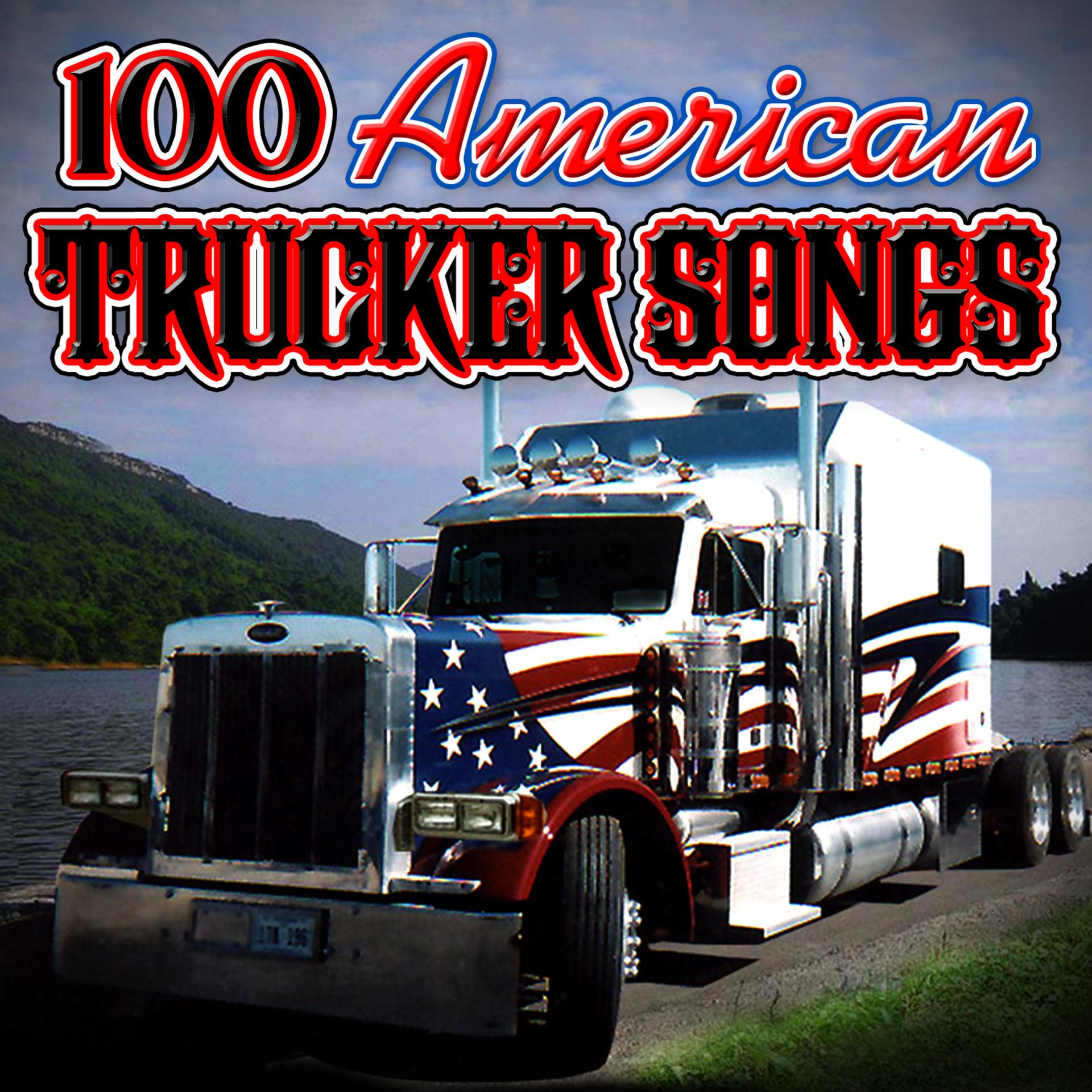 Постер альбома 100 American Trucker Songs