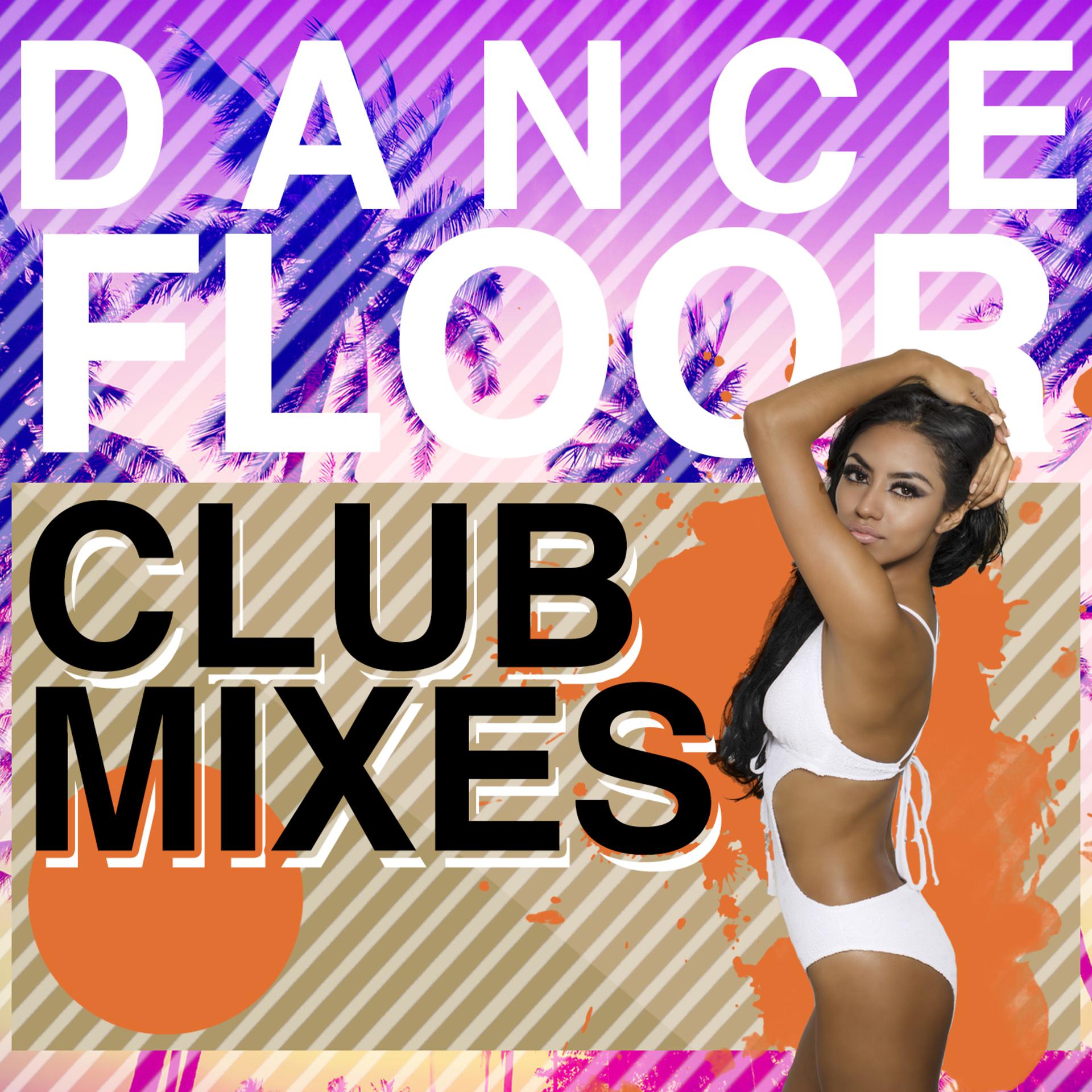 Постер альбома Dancefloor Club Mixes