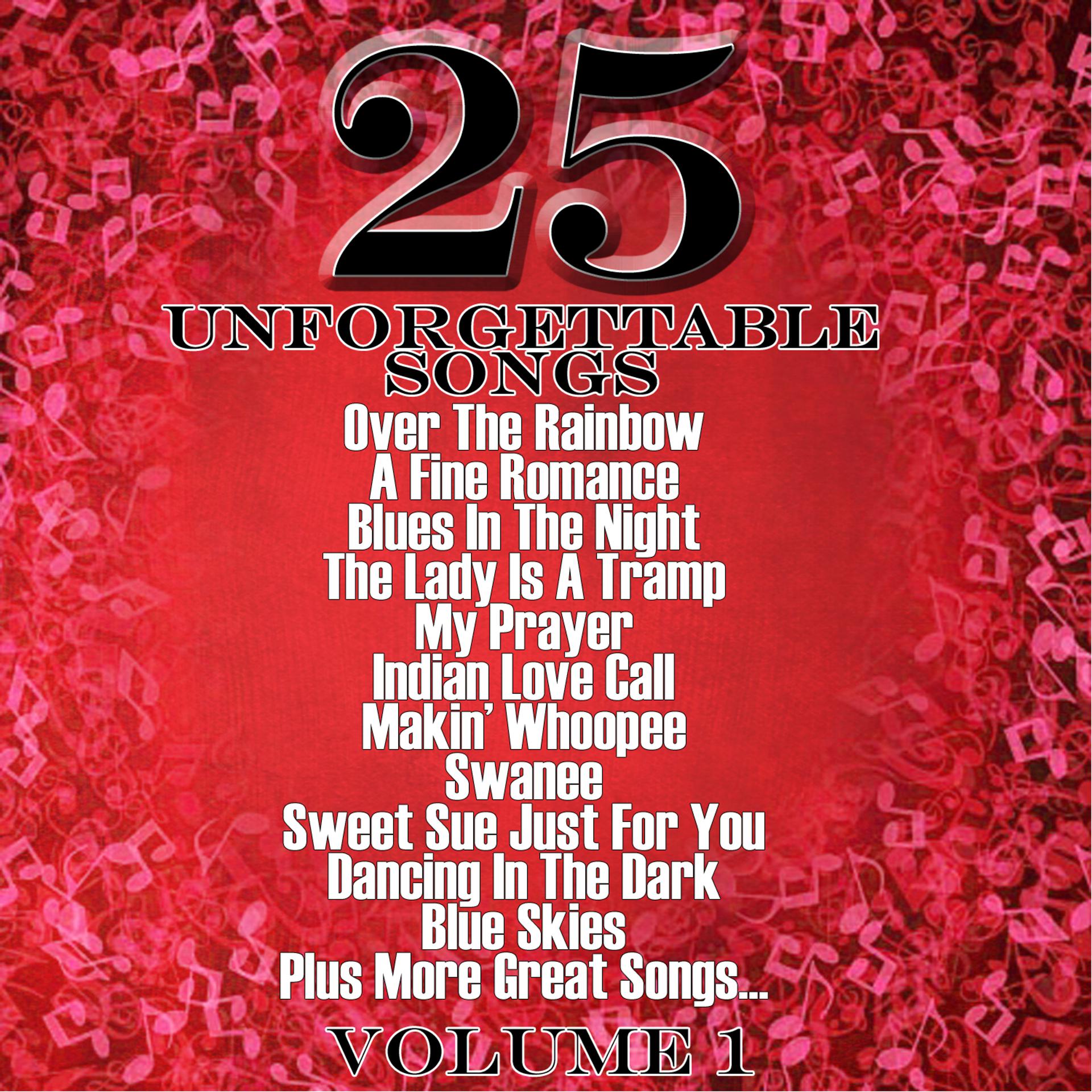 Постер альбома 25 Unforgettable Songs Volume 1