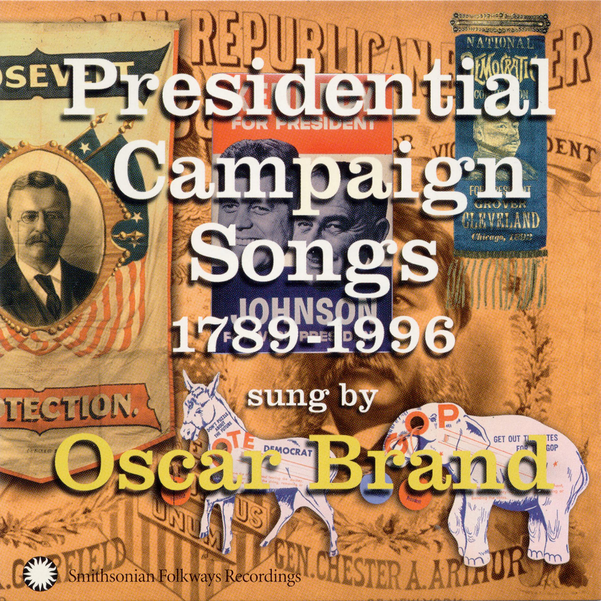 Постер альбома Presidential Campaign Songs, 1789-1996