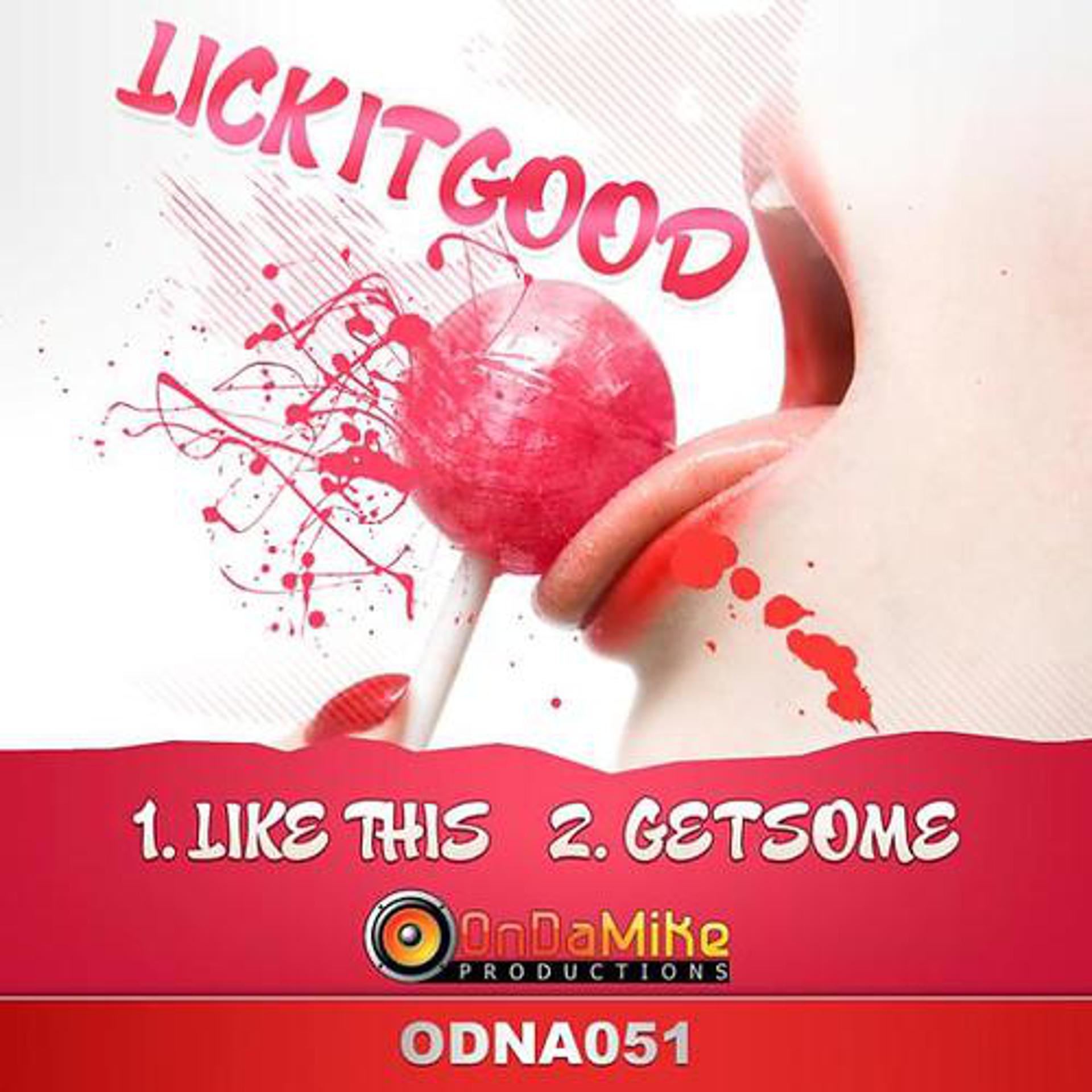 Постер альбома Lick It Good