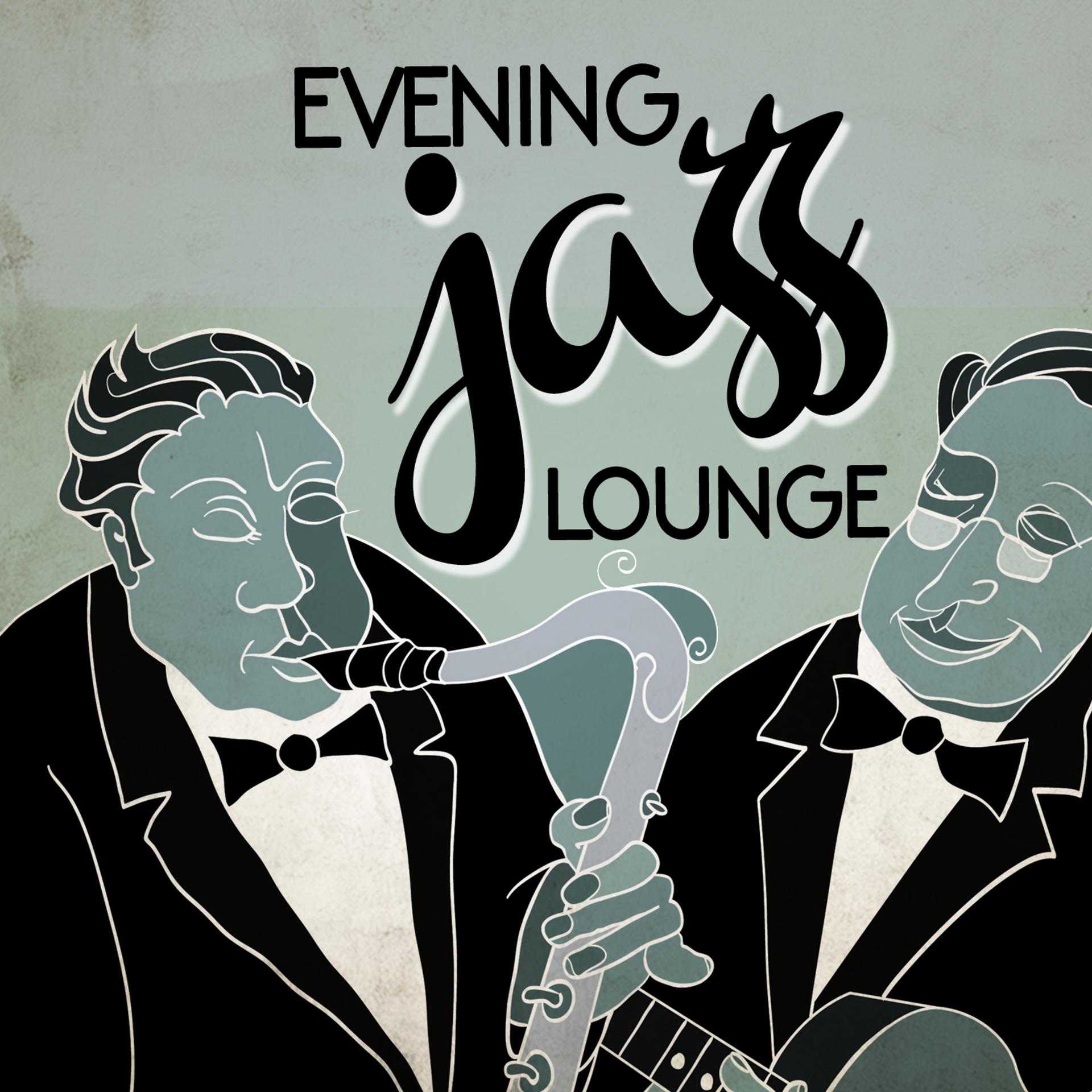 Постер альбома Evening Jazz Lounge