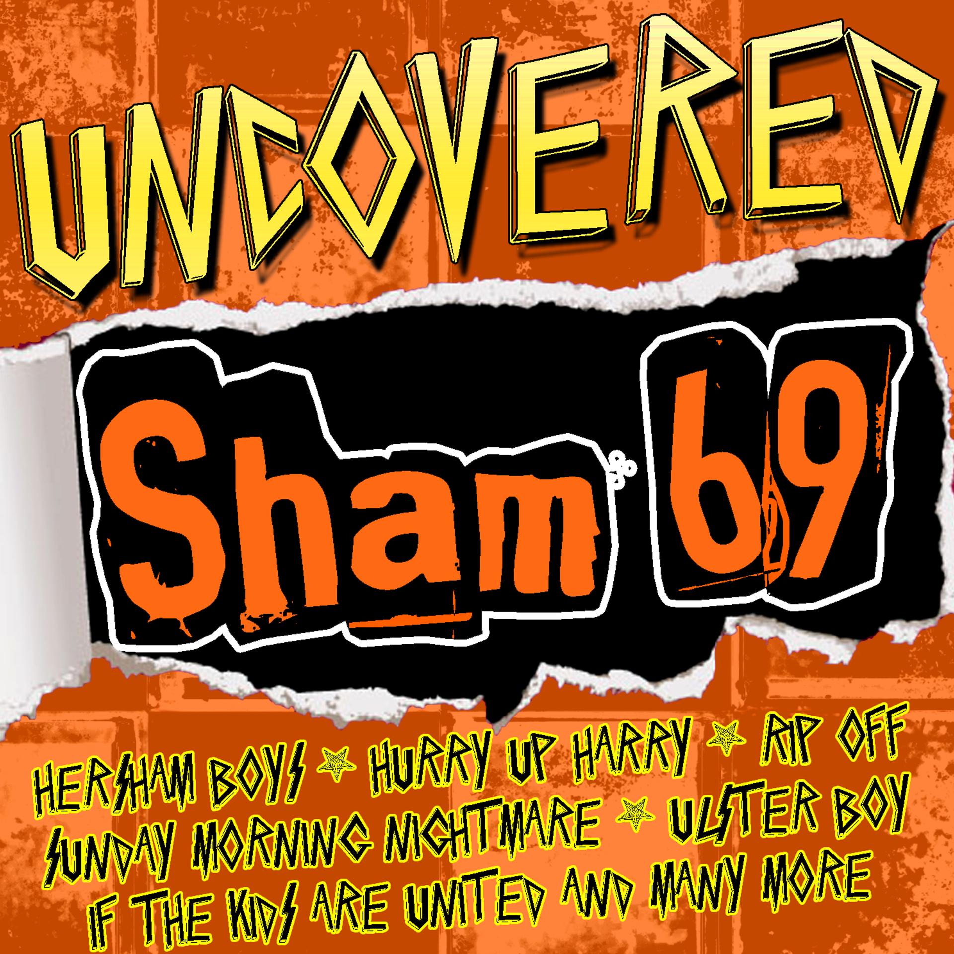 Постер альбома Uncovered: Sham 69