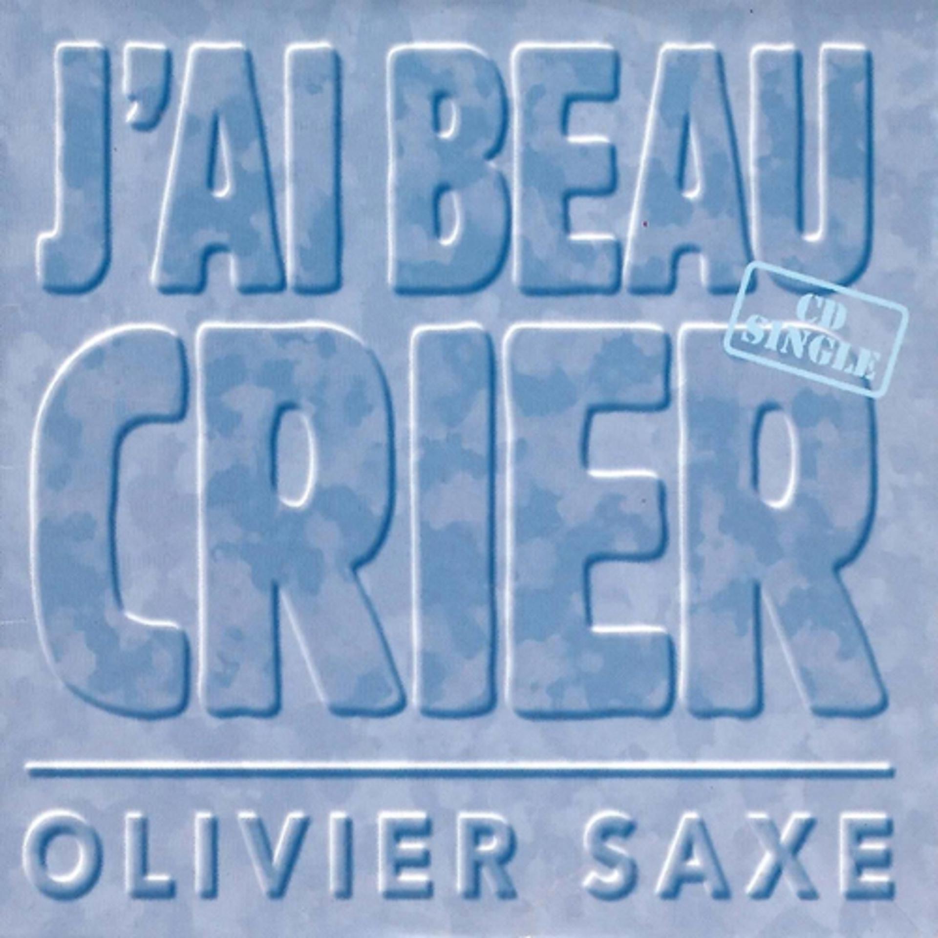 Постер альбома J'ai Beau Crier