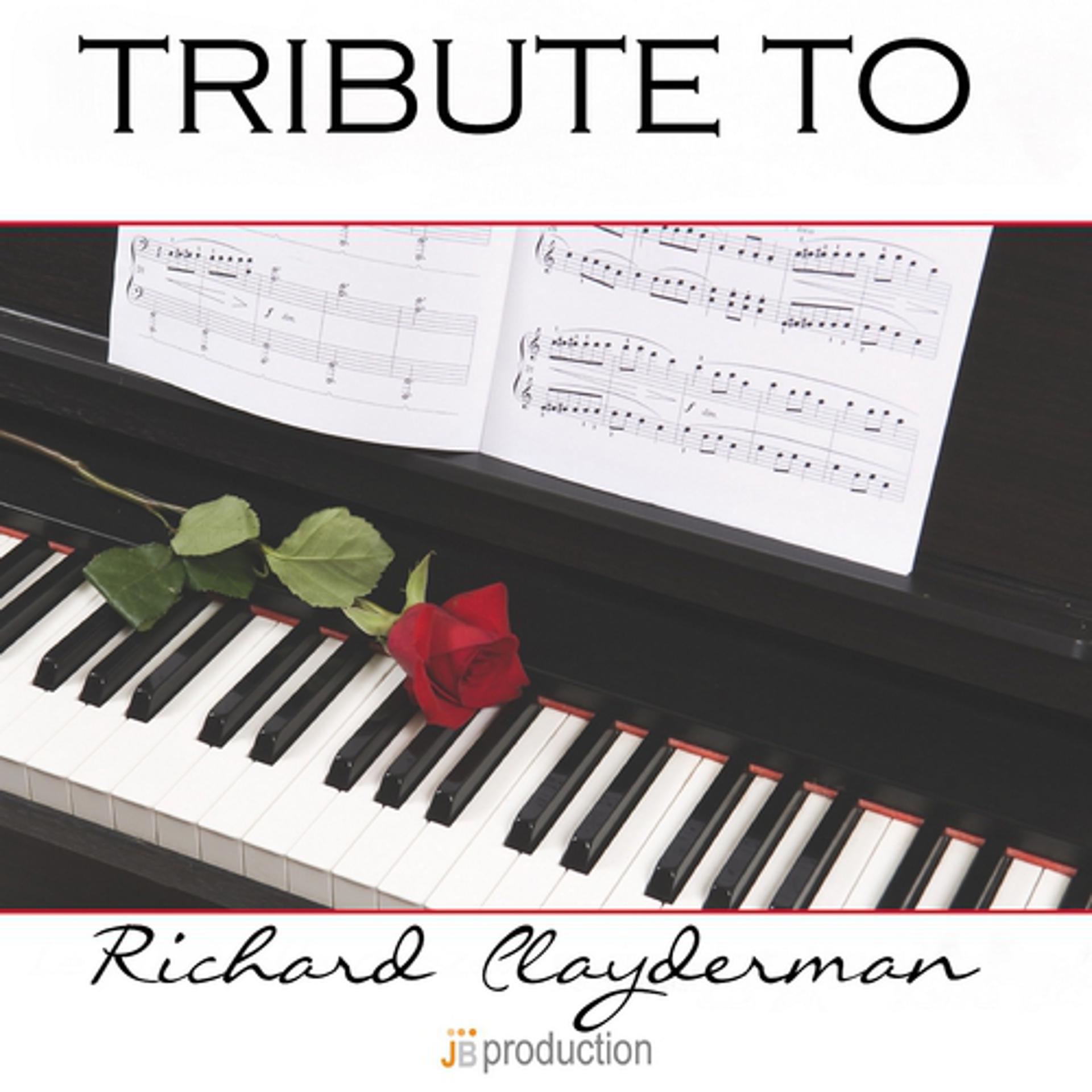 Постер альбома Tribute to Richard Clayderman: Collection