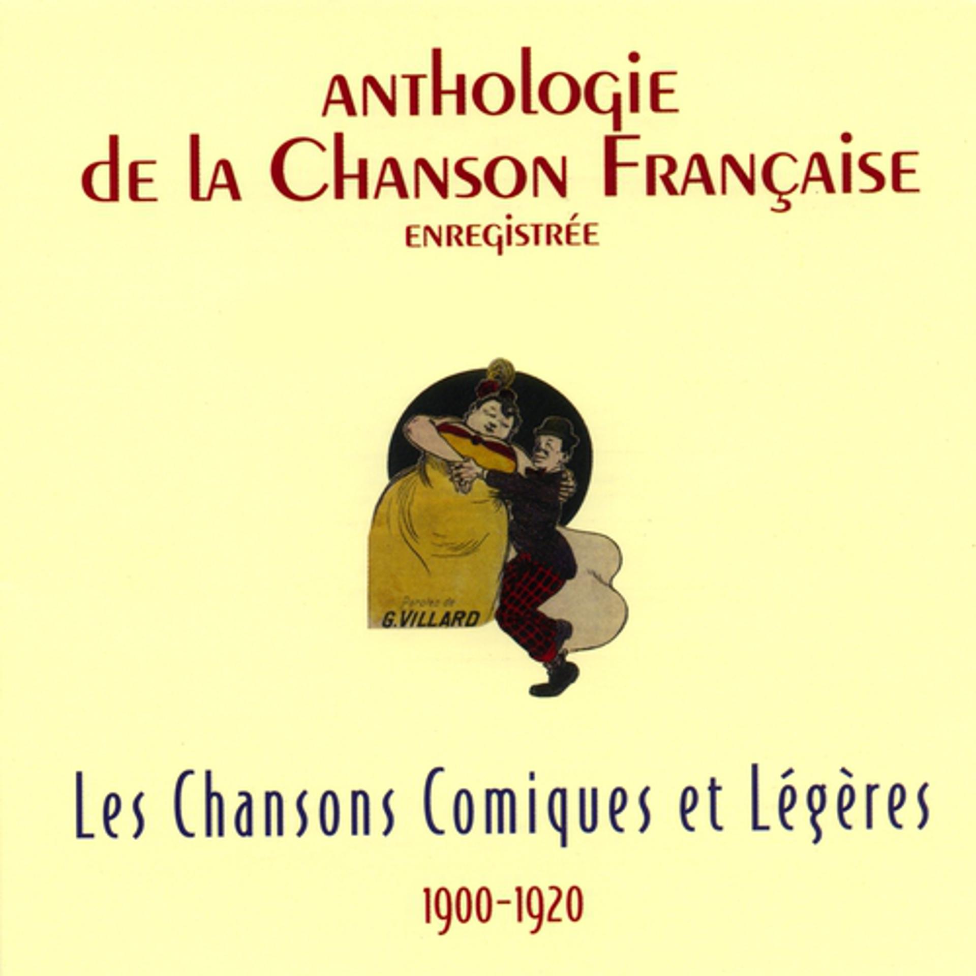 Постер альбома Anthologie de la chanson française - chansons comiques et légères (1900-1920)