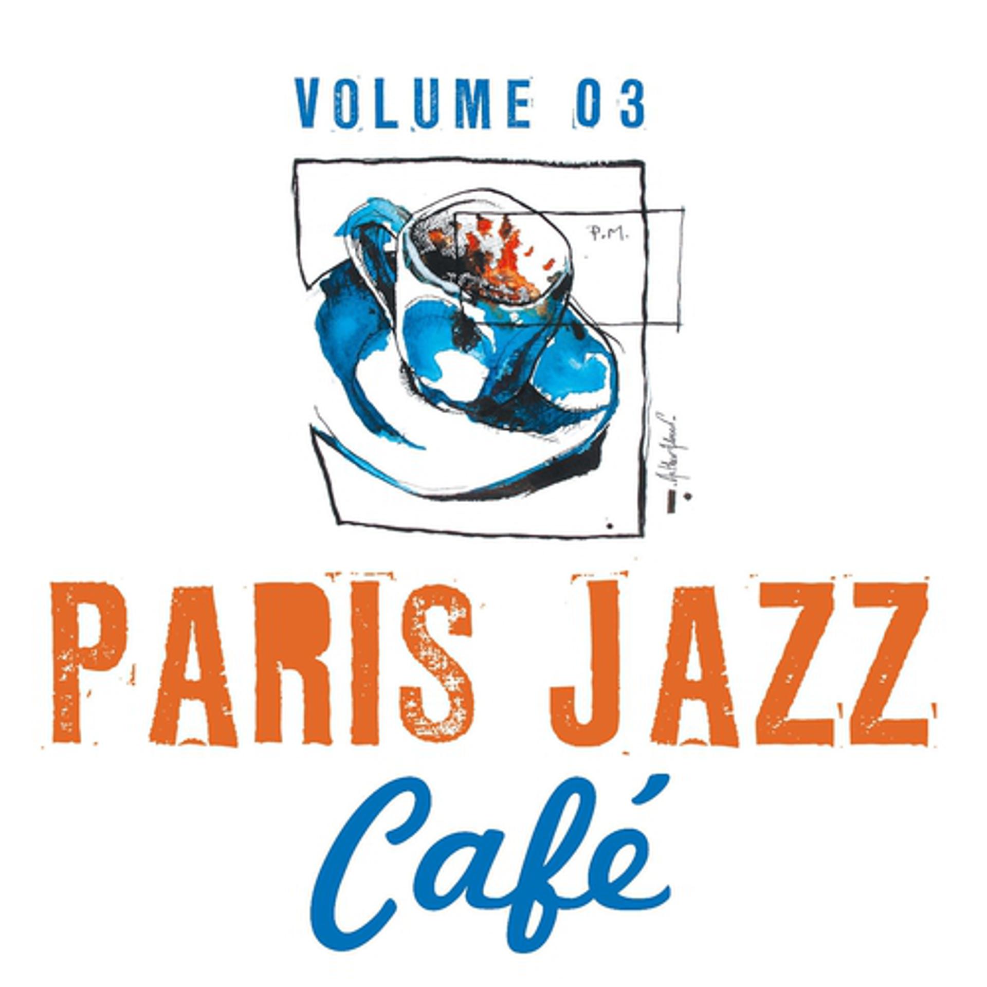 Постер альбома Paris Jazz Café, Vol. 3