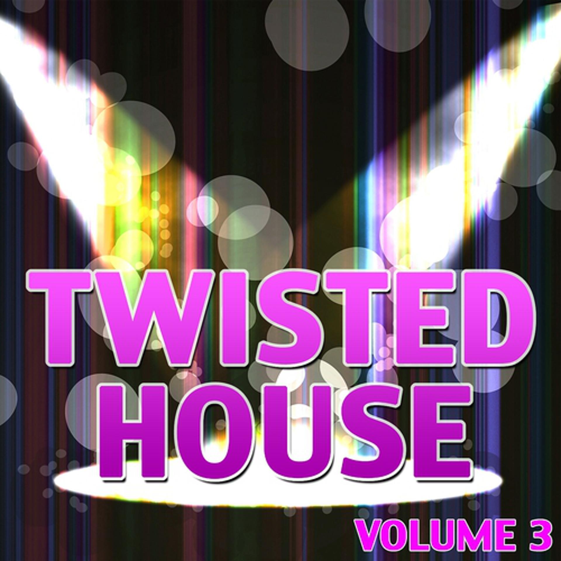Постер альбома Twisted House, Vol. 3