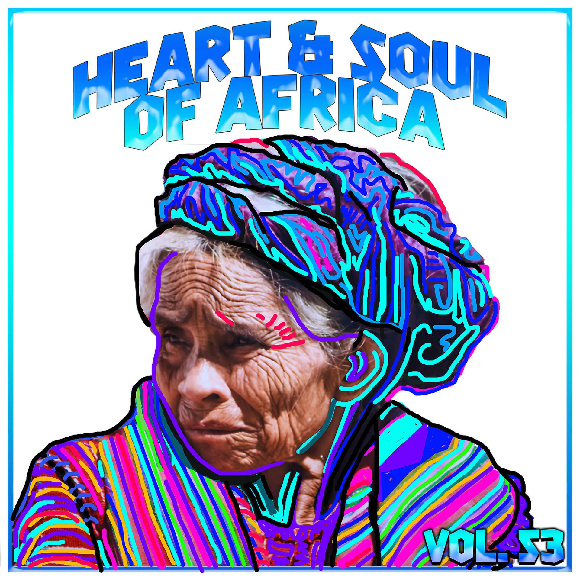 Постер альбома Heart And Soul Of Africa Vol, 53