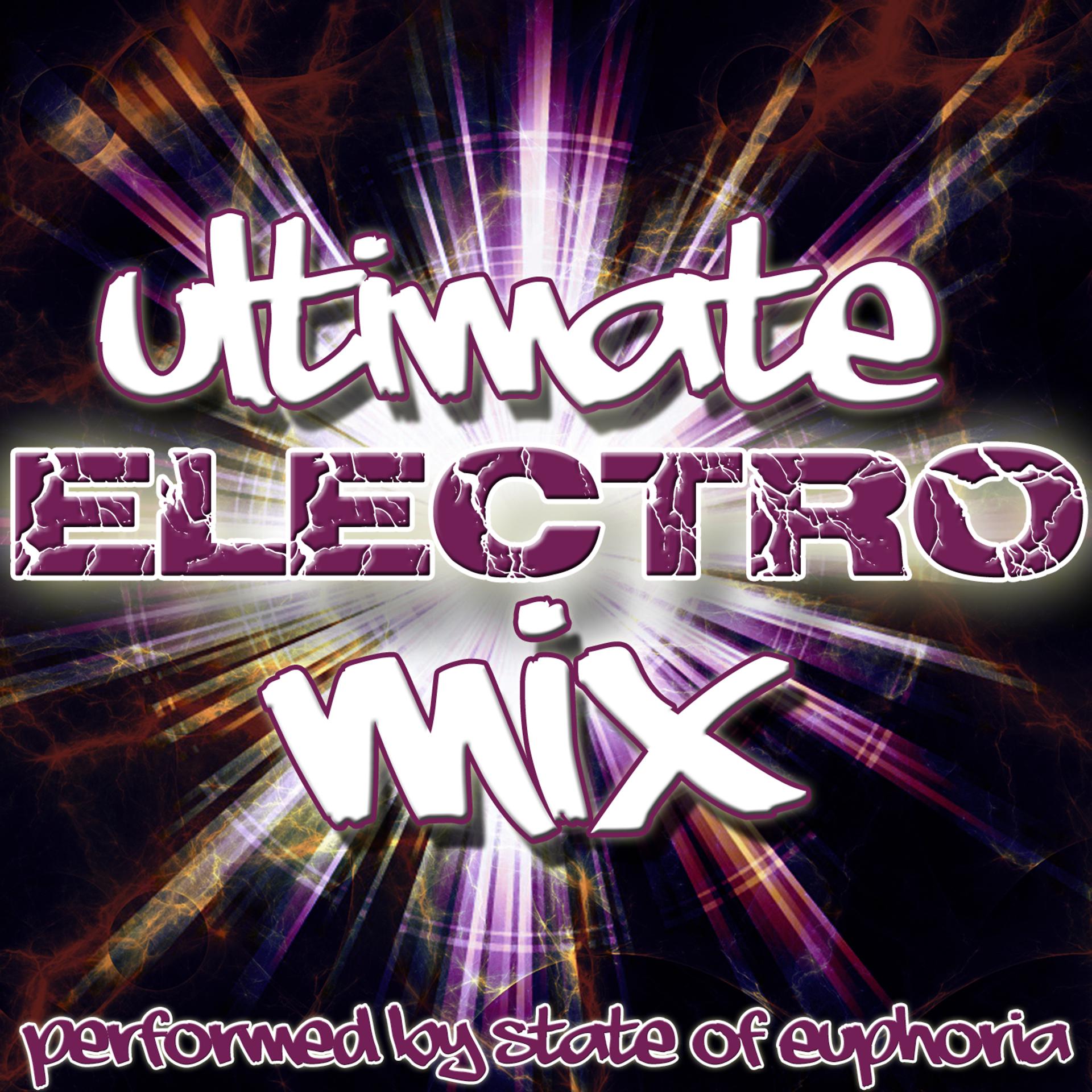 Постер альбома Ultimate Electro Mix