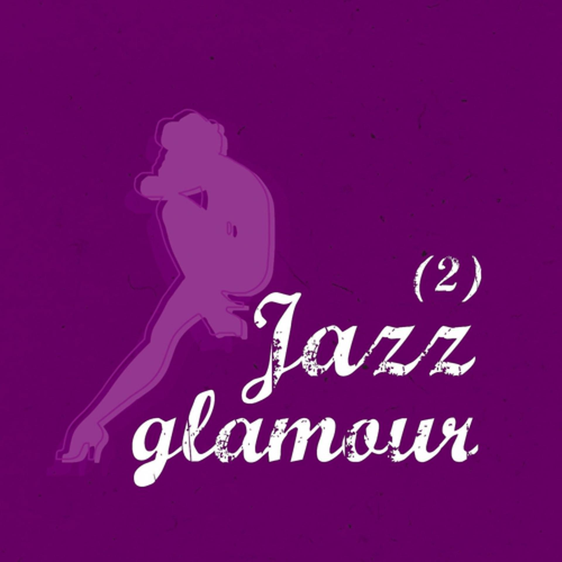Постер альбома Jazz Glamour, Vol. 2