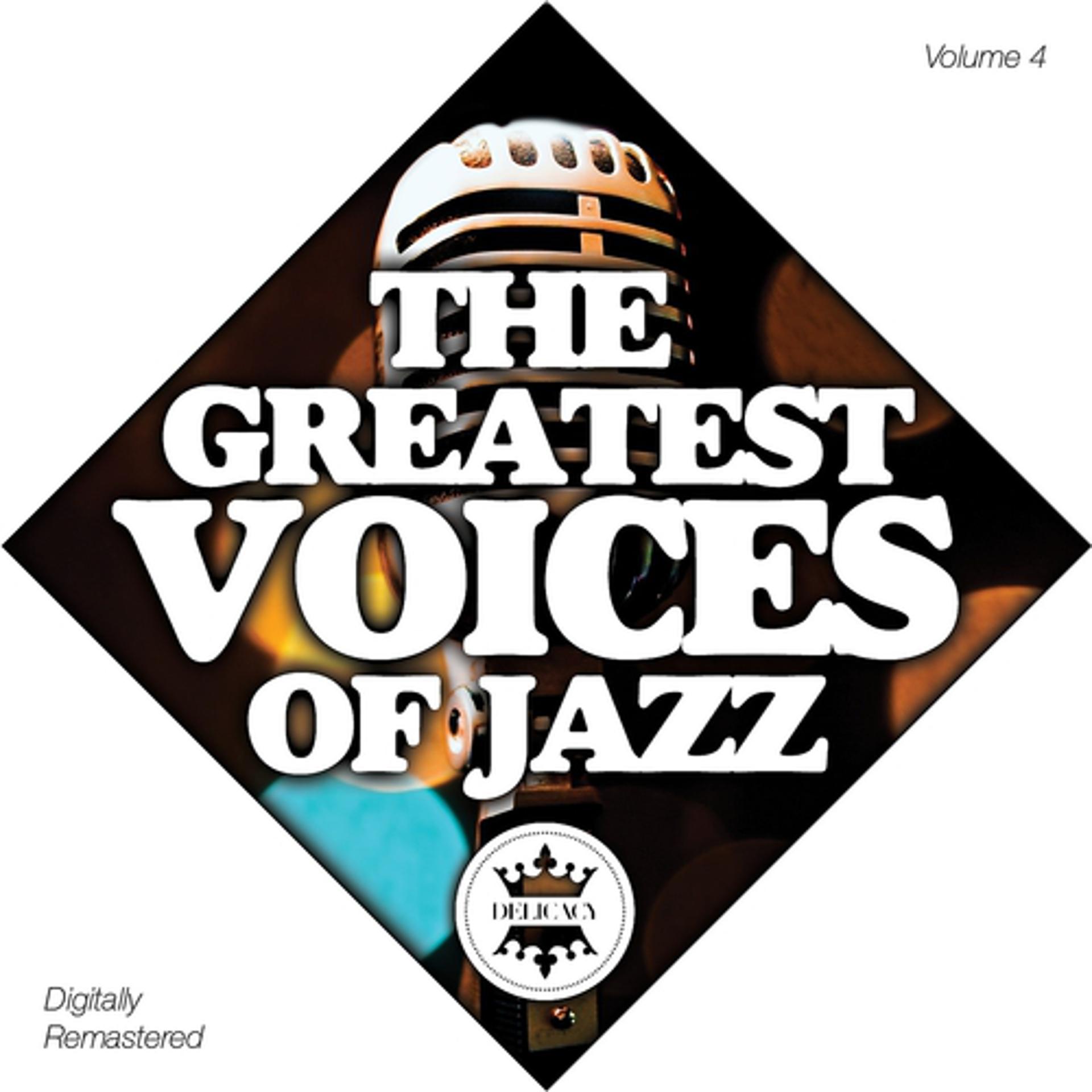 Постер альбома The Greatest Voices of Jazz Vol.4