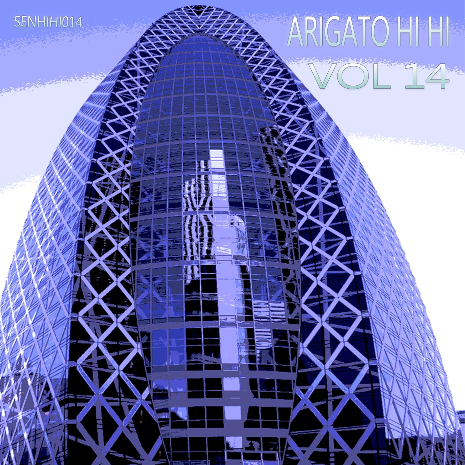 Постер альбома Arigato Hi Hi Vol 14