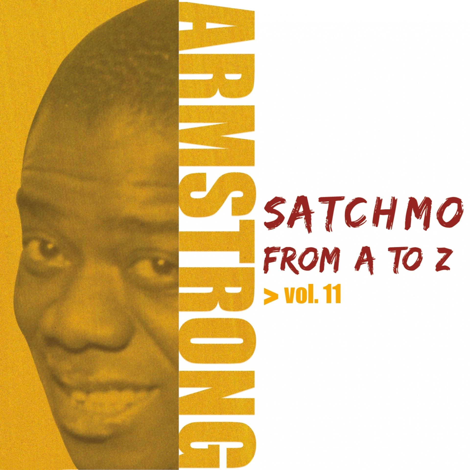 Постер альбома Satchmo from A to Z, Vol. 11