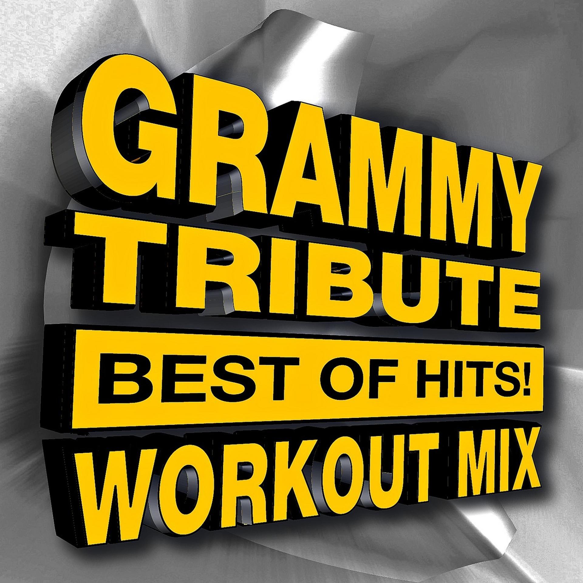 Постер альбома Grammy Tribute - Best of Hits! Workout Mix