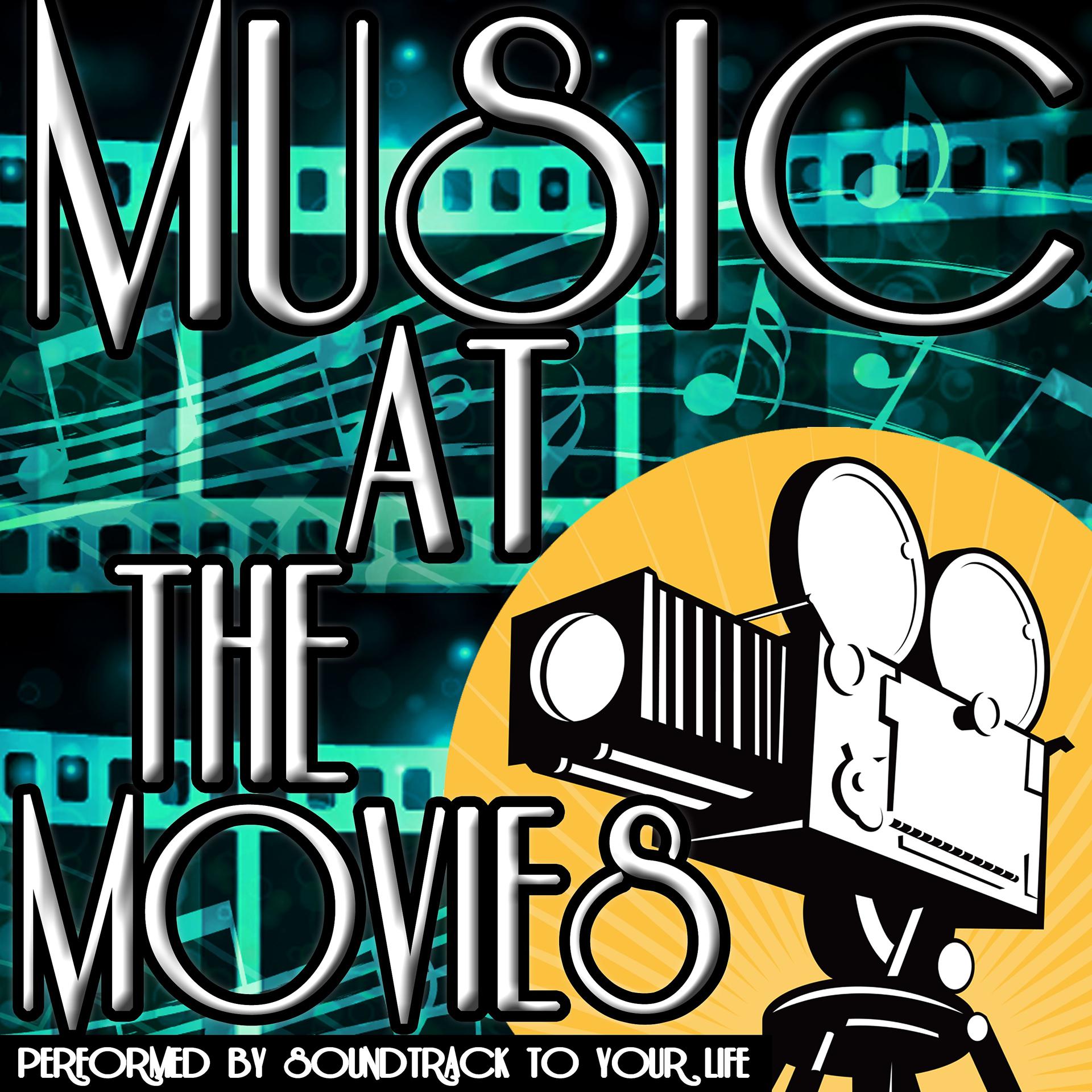 Постер альбома Music at the Movies