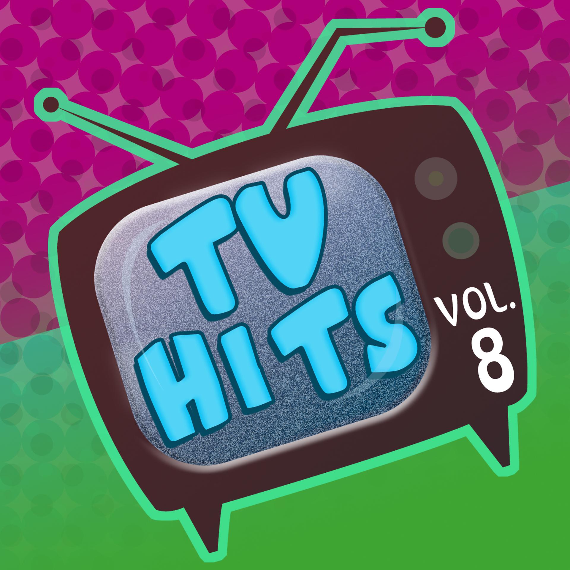 Постер альбома Tv Hits Vol. 8