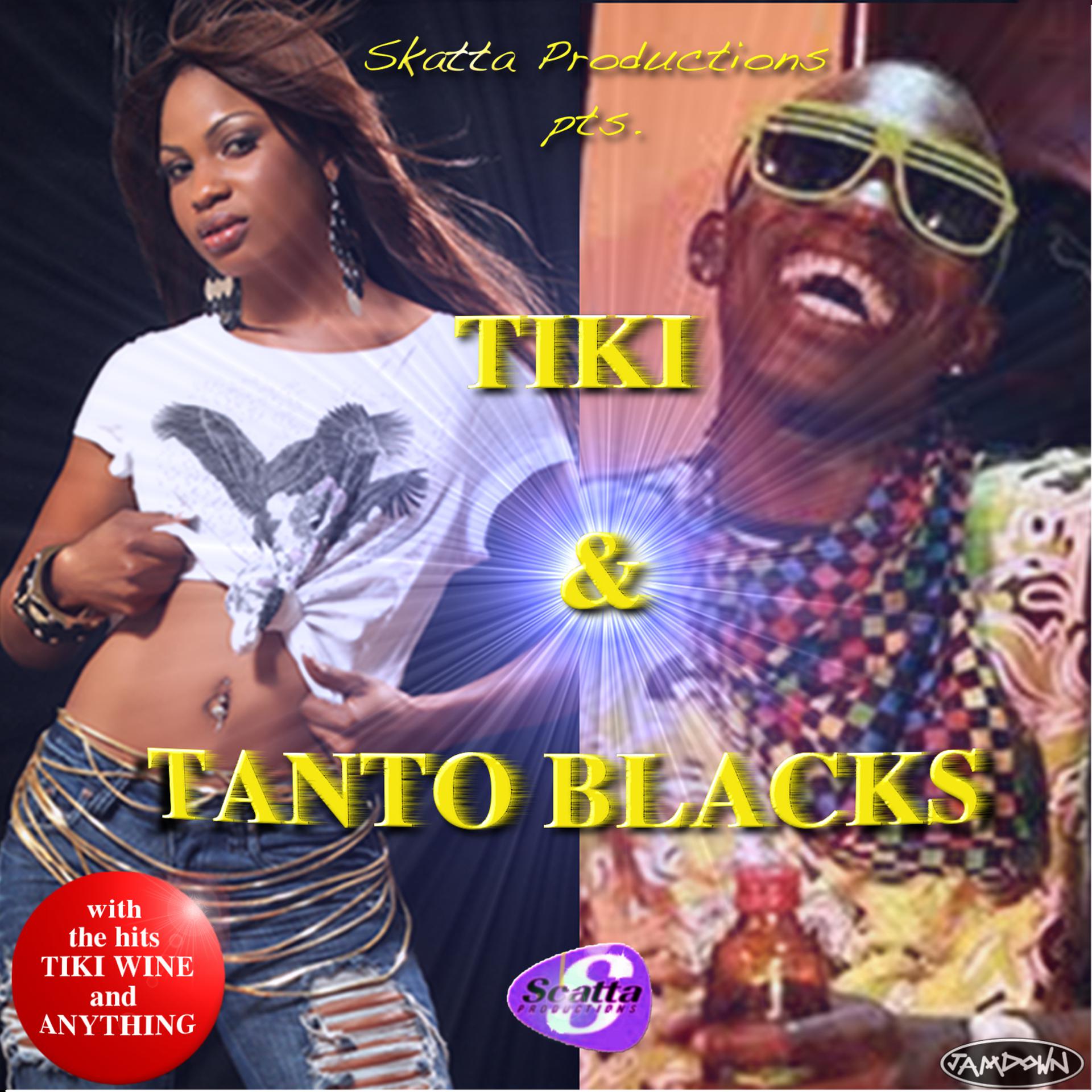 Постер альбома Tiki & Tanto Blacks
