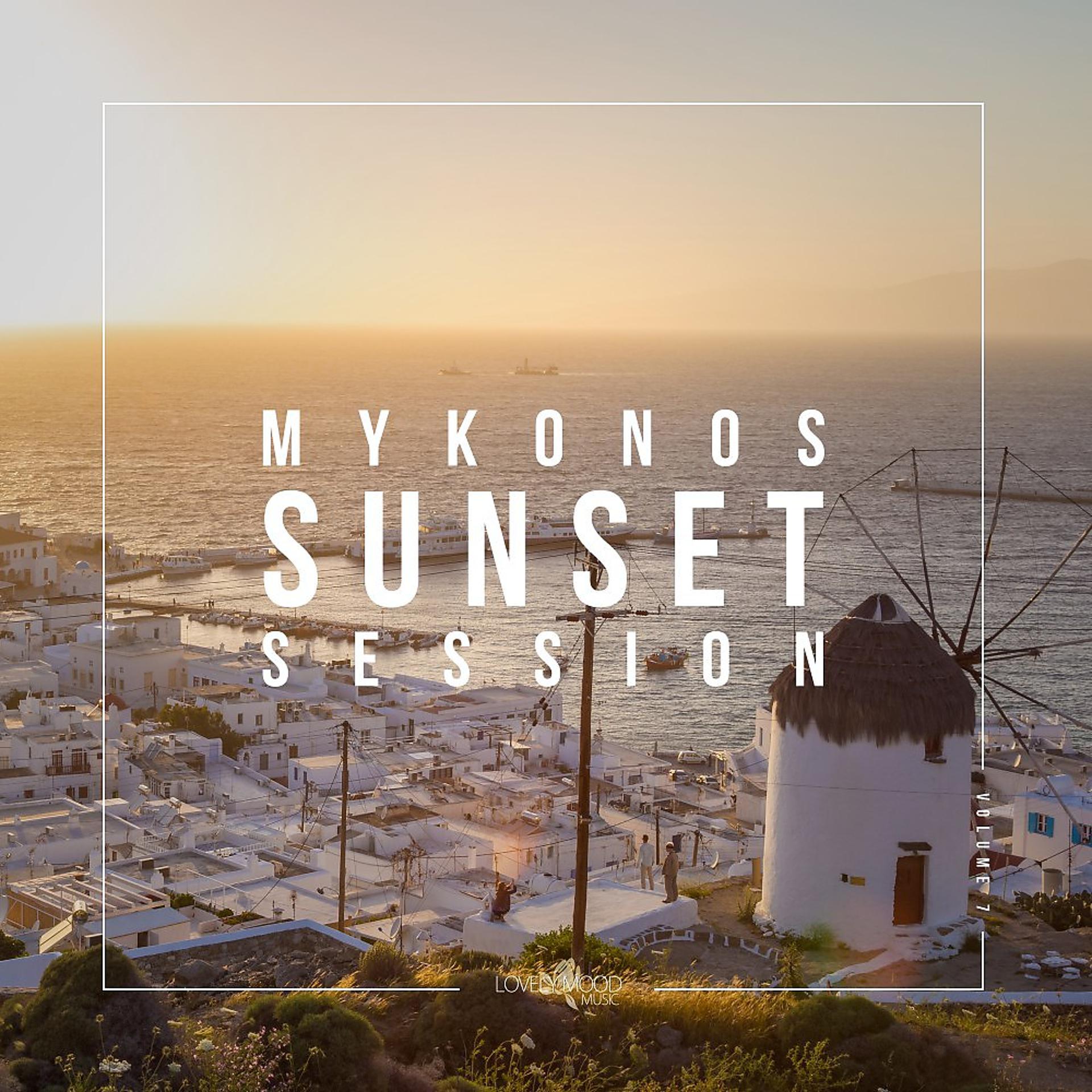 Постер альбома Mykonos Sunset Session, Vol. 7