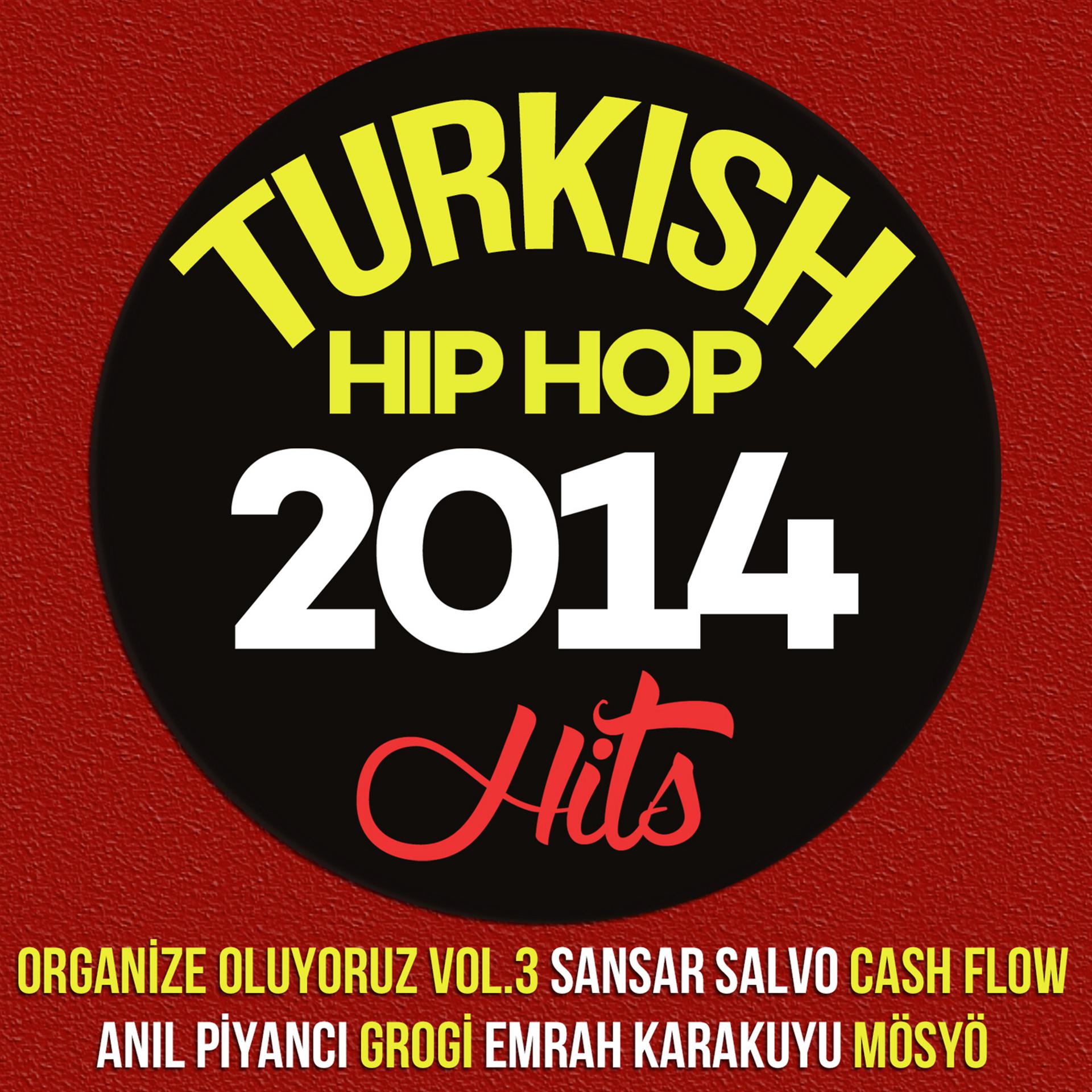 Постер альбома Turkish Hip Hop Hits 2014