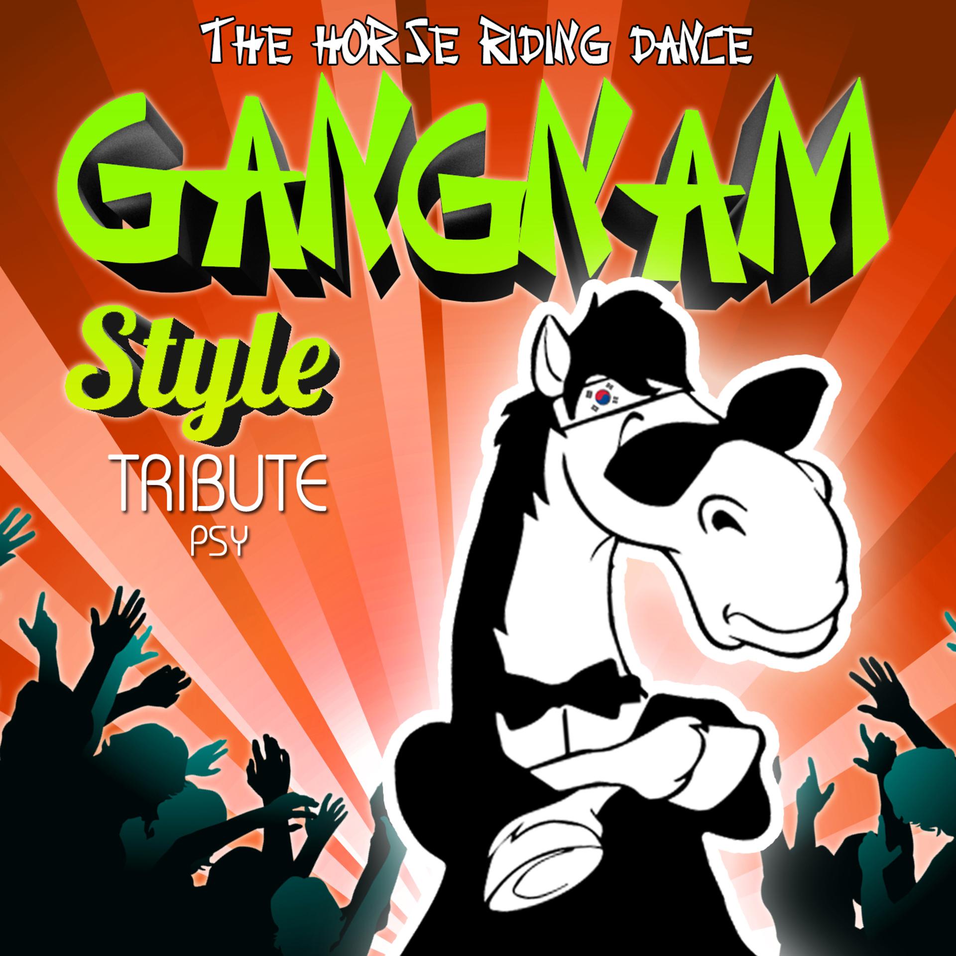 Постер альбома The Horse Riding Dance. Gangnam Style (Tribute to Psy) - Single