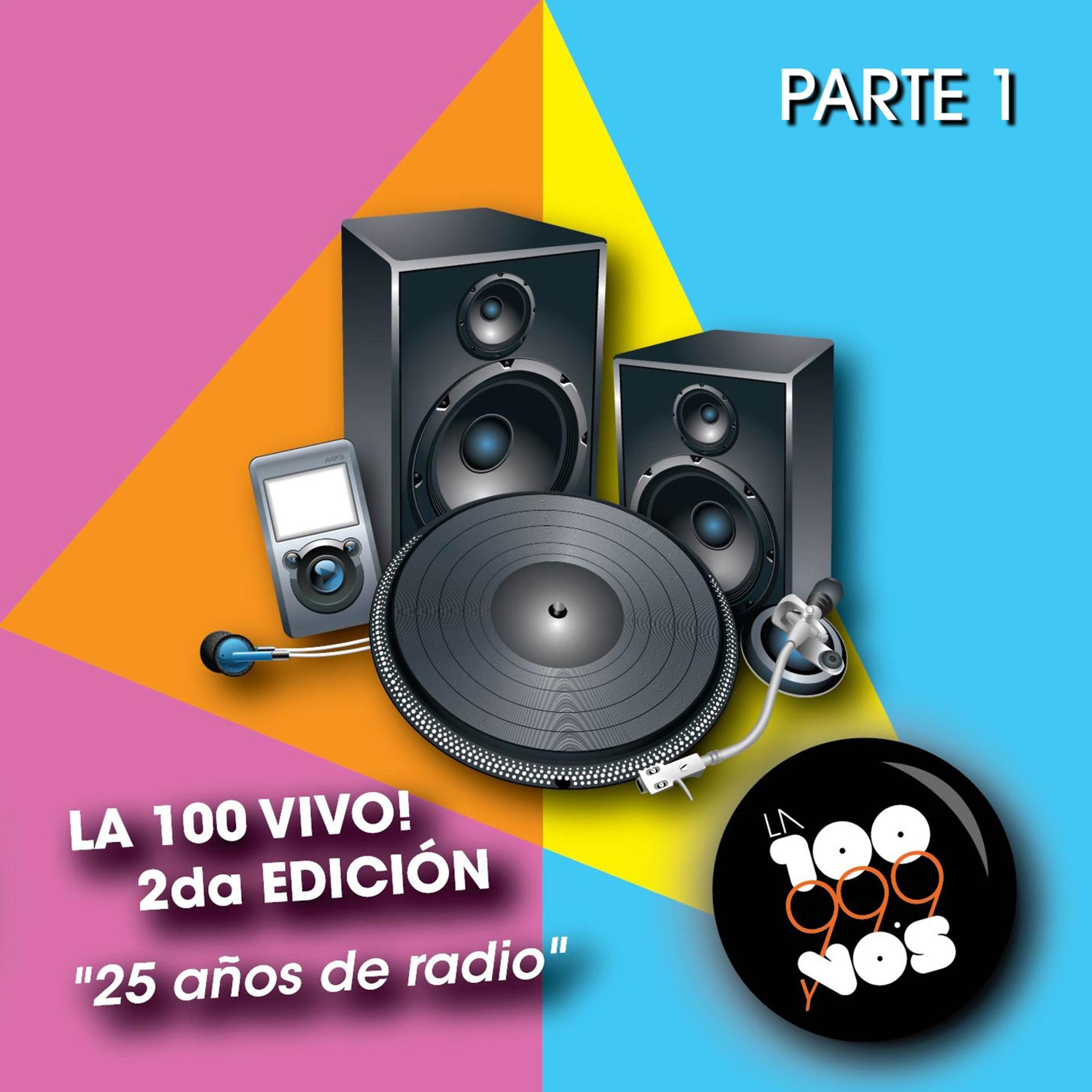 Постер альбома La 100 Vivo! 2da Edicion (Parte 1)