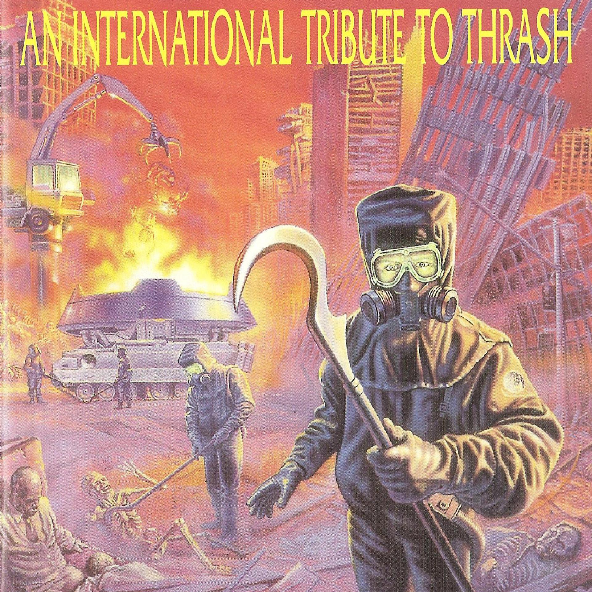 Постер альбома Thrash or Be Thrashed - An International Tribute to Thrash