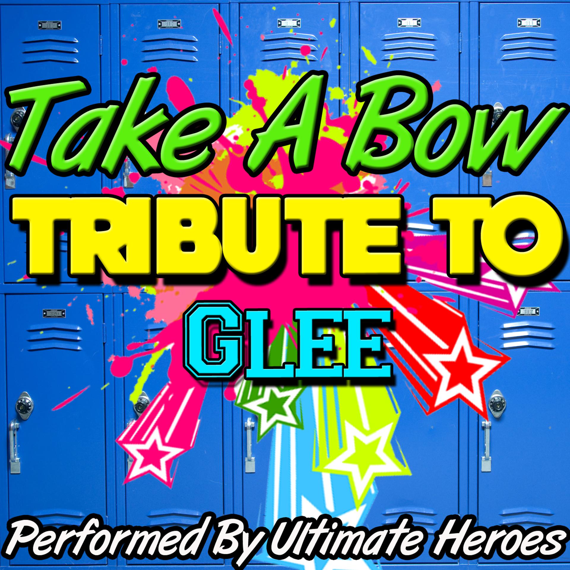 Постер альбома Take a Bow: Tribute to Glee