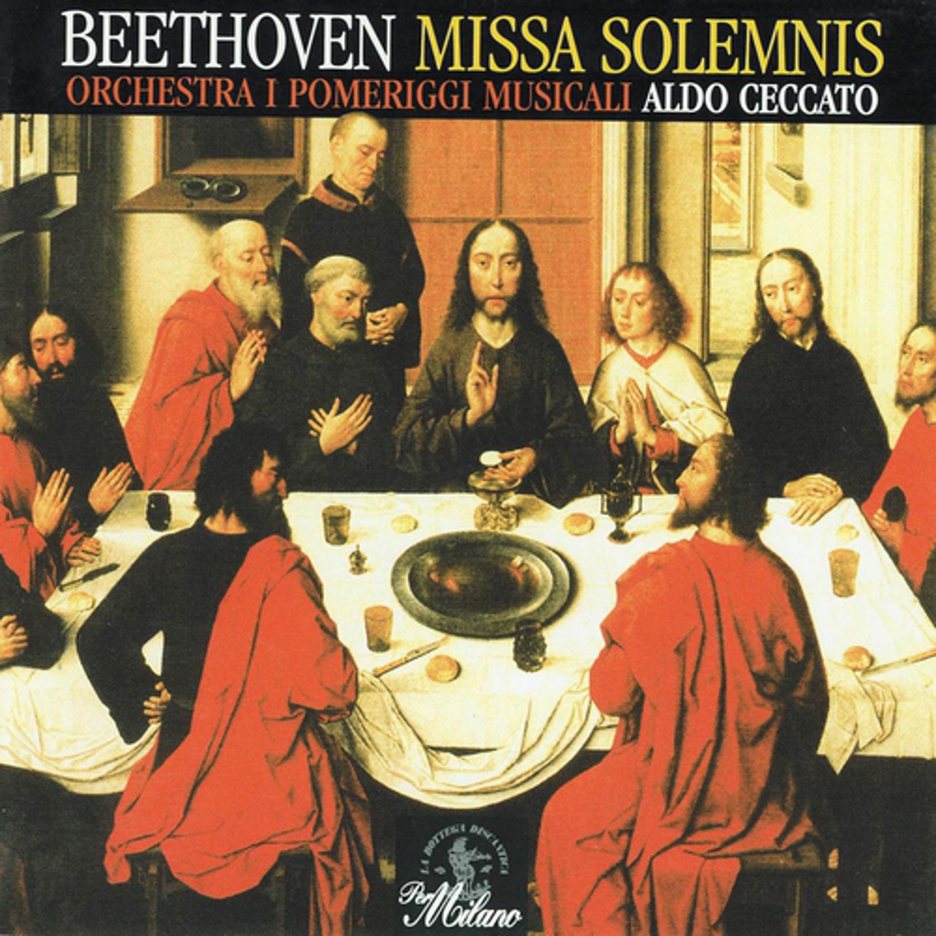 Постер альбома Beethoven: Missa Solemnis, Op. 123 per Soli, Coro e Orchestra