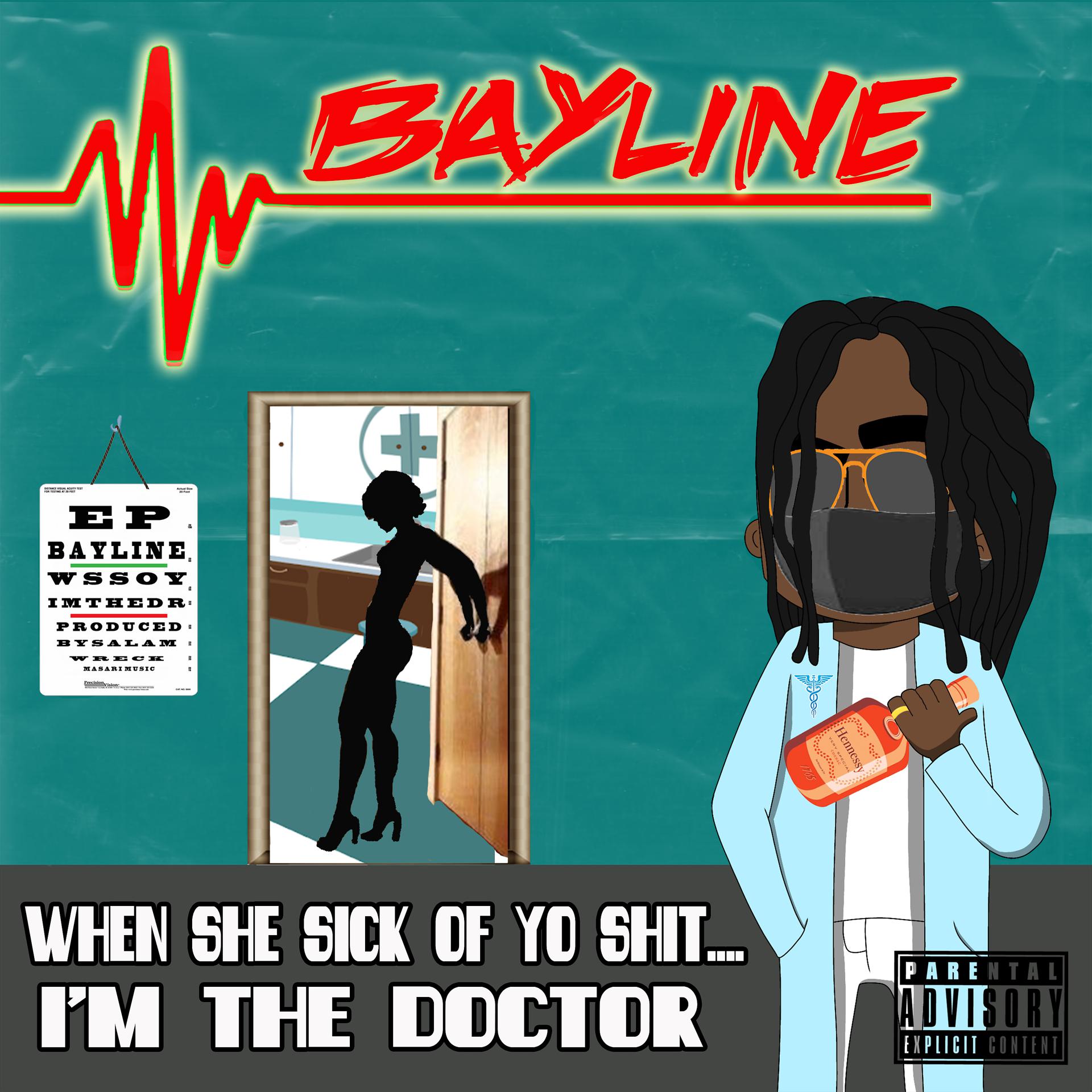 Постер альбома When She Sick Of Yo Shit... I'm The Doctor - EP