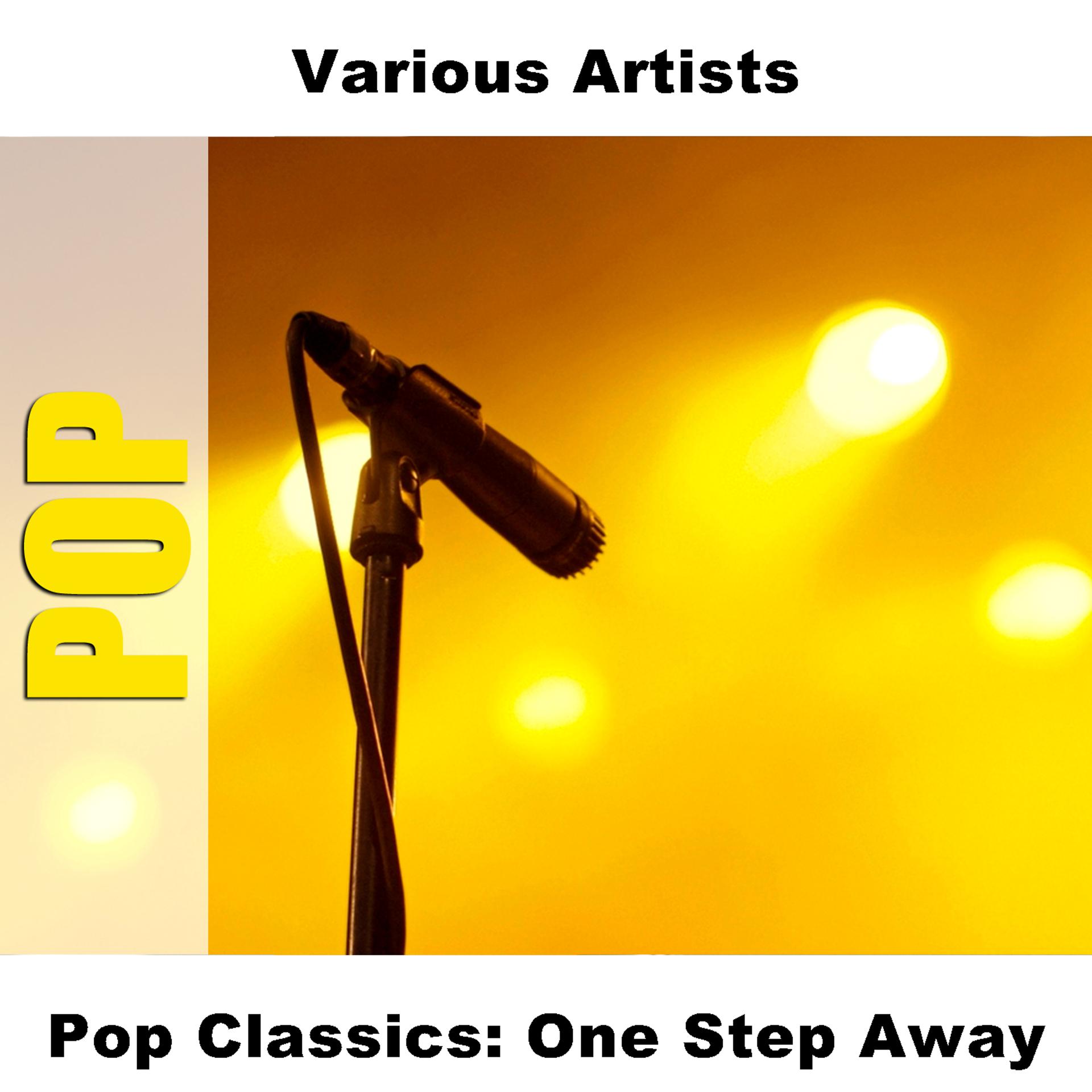 Постер альбома Pop Classics: One Step Away
