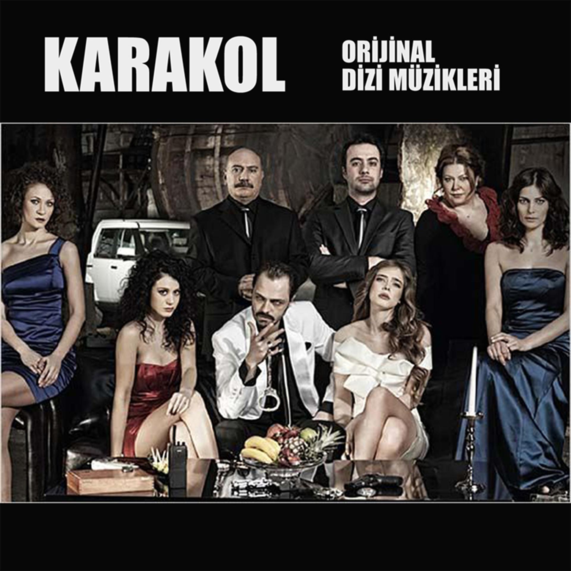 Постер альбома Karakol (Orijinal Dizi Müzikleri)