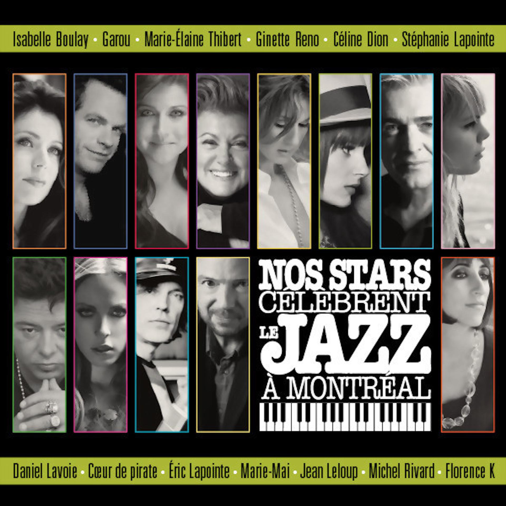 Постер альбома Nos Stars Célèbrent Le Jazz À Montréal