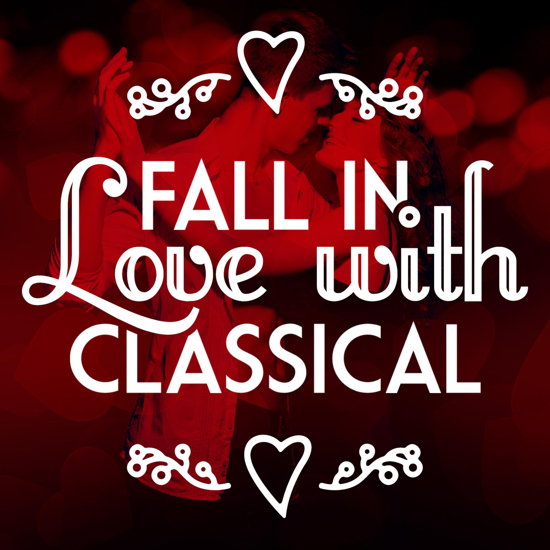 Постер альбома Fall in Love with Classical