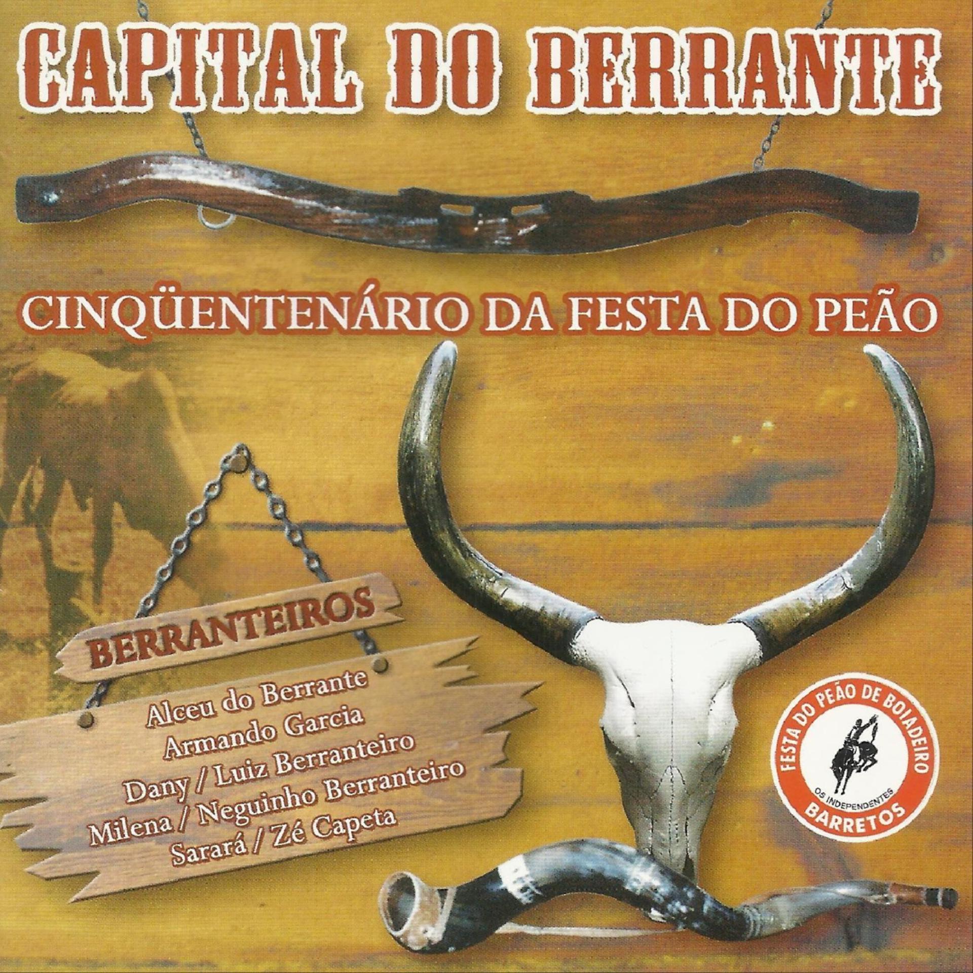 Постер альбома Capital do Berrante - Cinquentenário da Festa do Peão