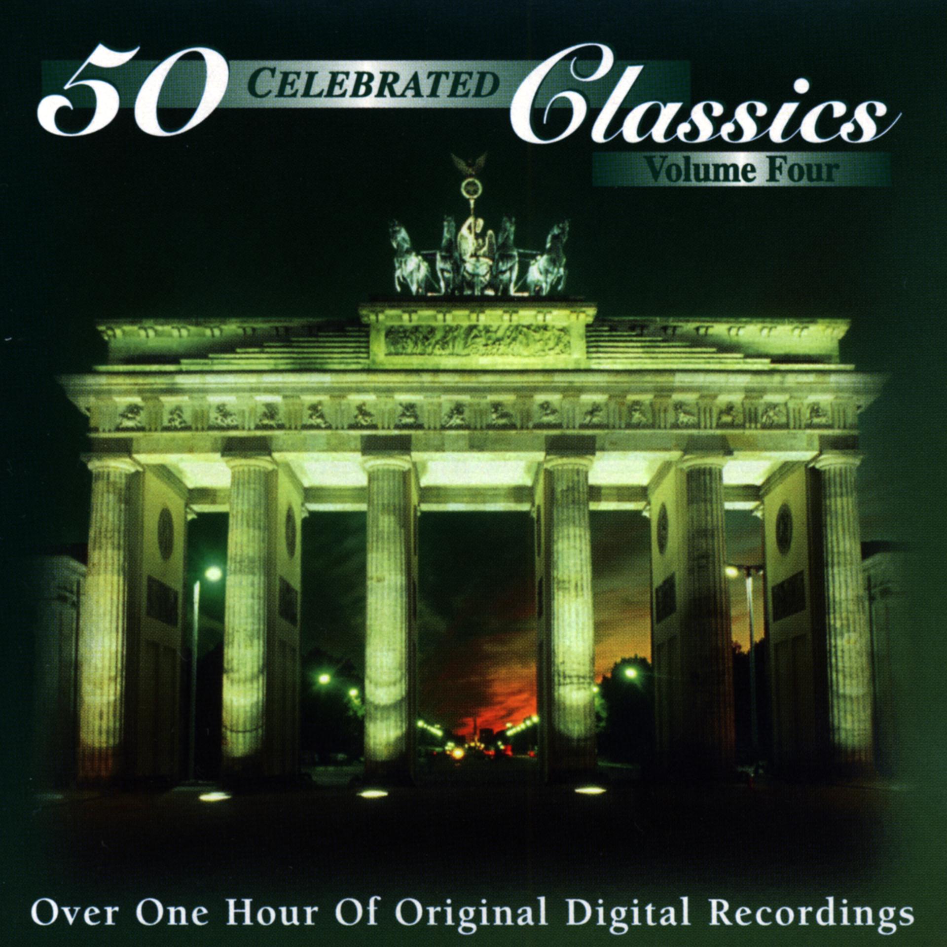 Постер альбома 50 Celebrated Classics (Vol. 4)