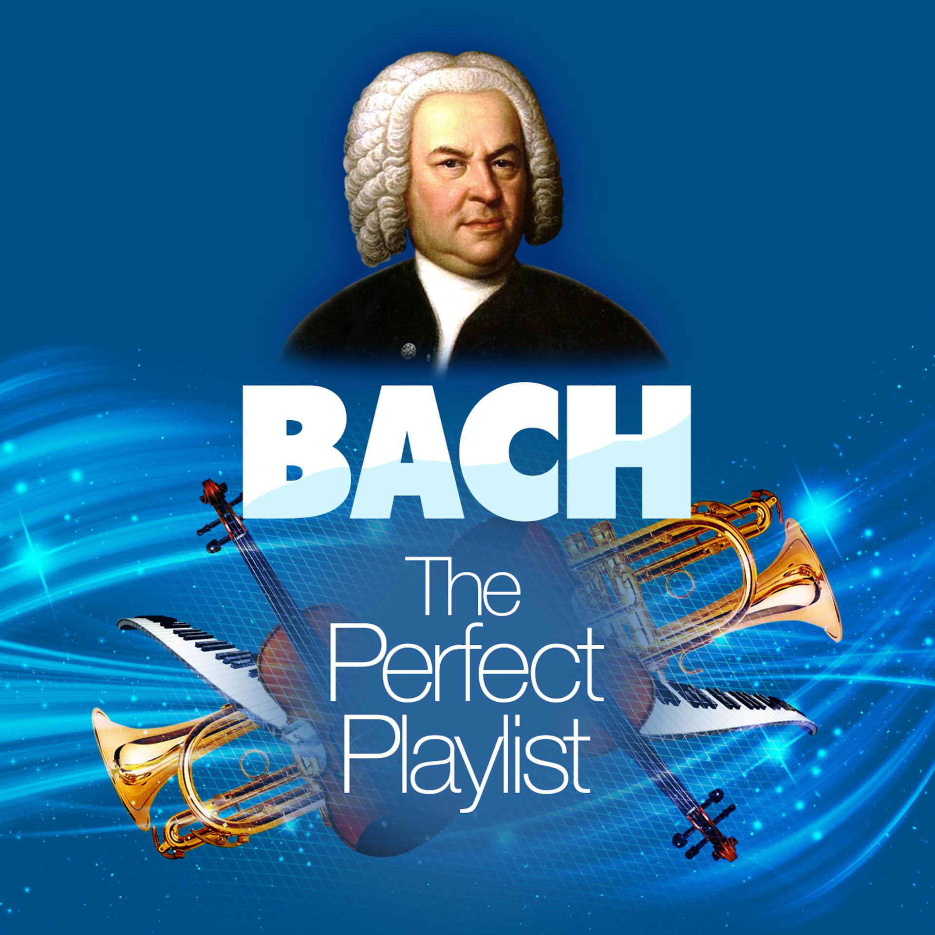 Постер альбома Bach: The Perfect Playlist