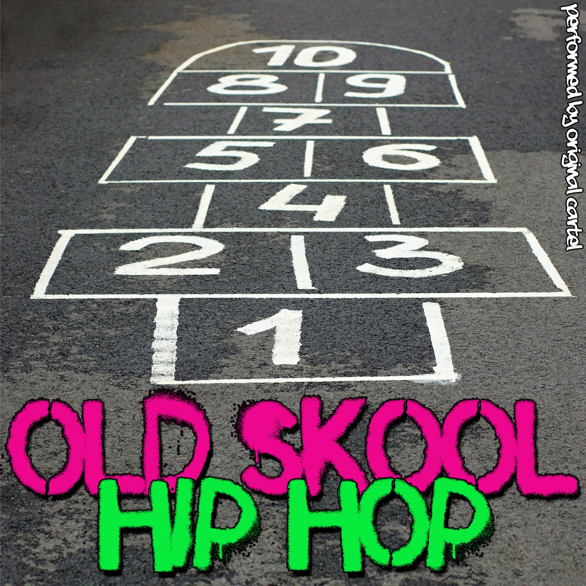 Постер альбома Old Skool Hip-Hop Anthems