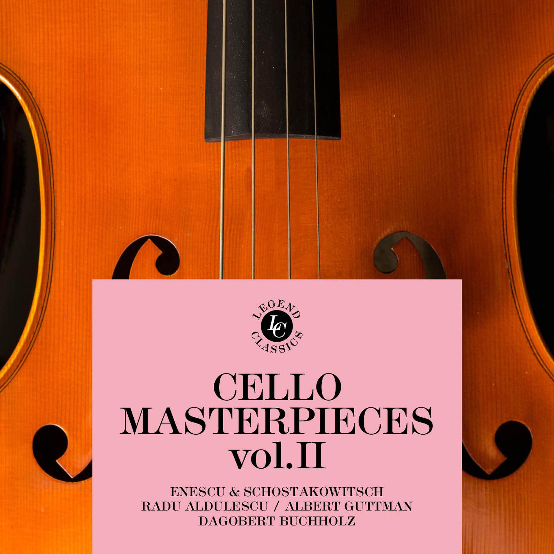 Постер альбома Cello Masterpieces Vol II - Enecsu & Schostakowitsch: Radu Aldulescu