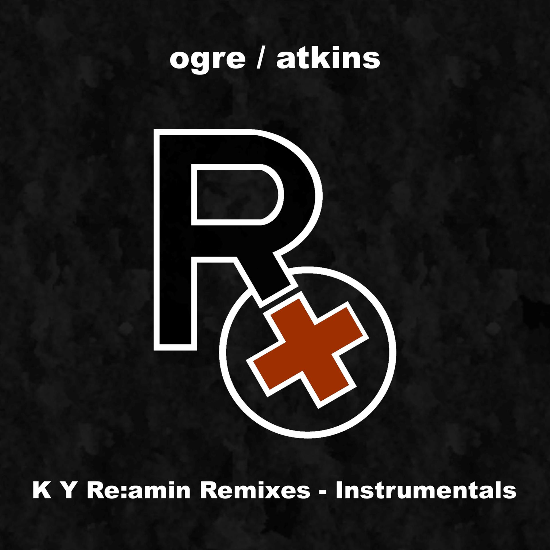 Постер альбома K Y Re:amin Remixes - Instrumentals