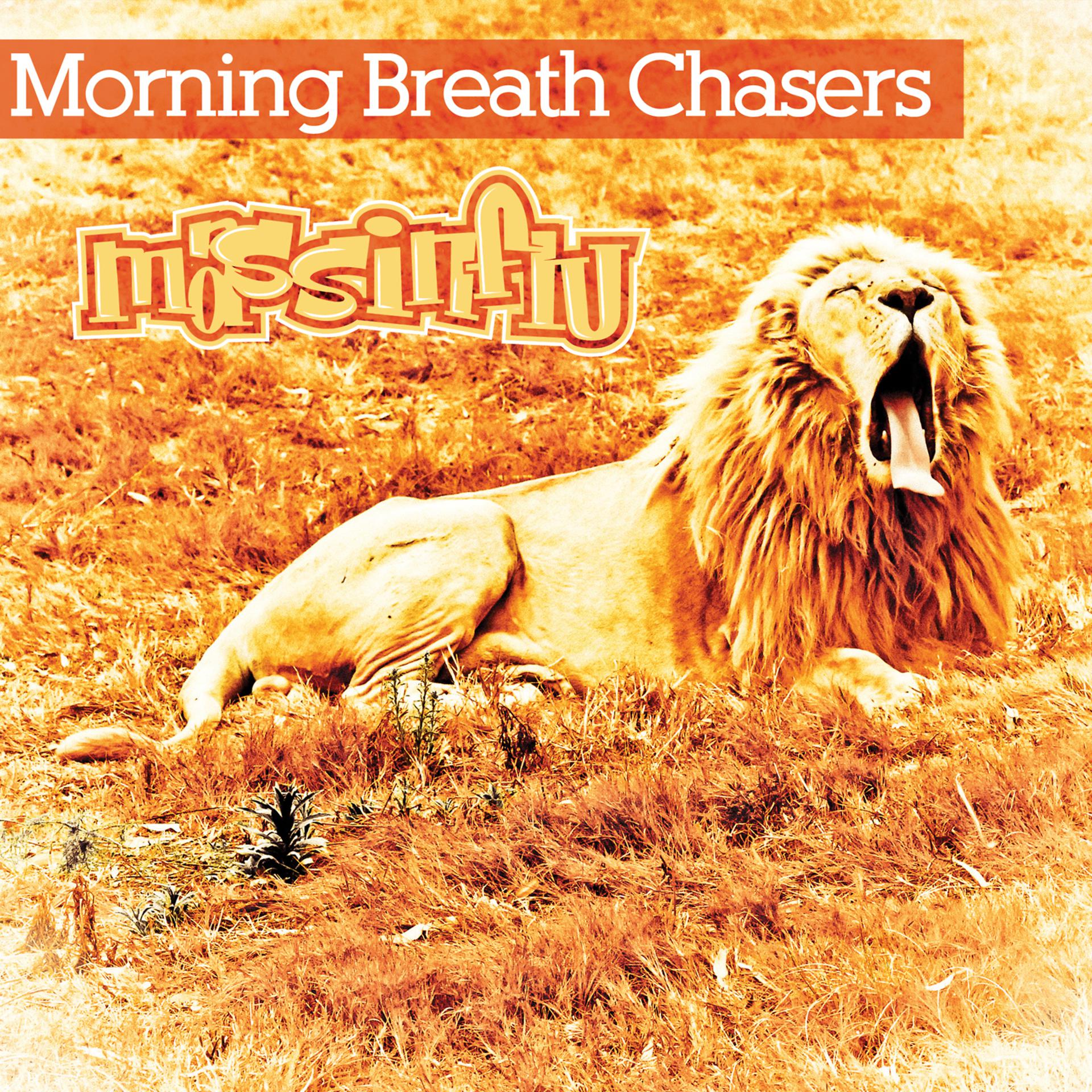 Постер альбома Morning Breath Chasers