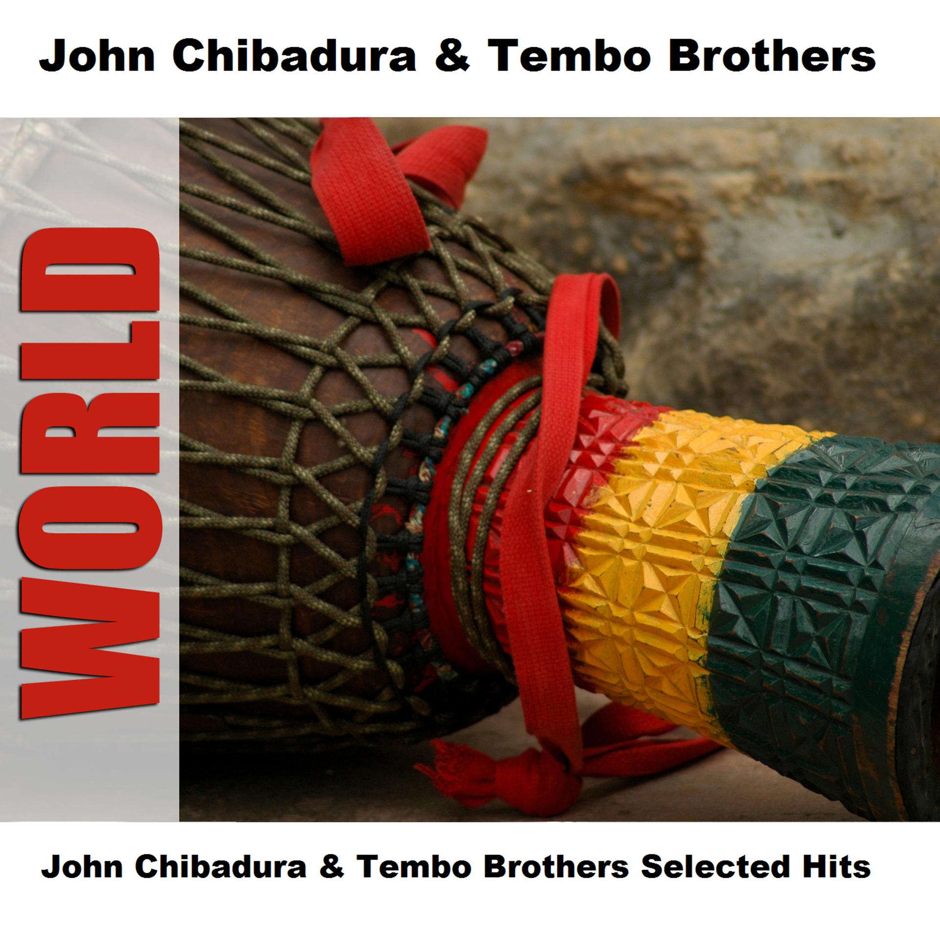 Постер альбома John Chibadura & Tembo Brothers Selected Hits